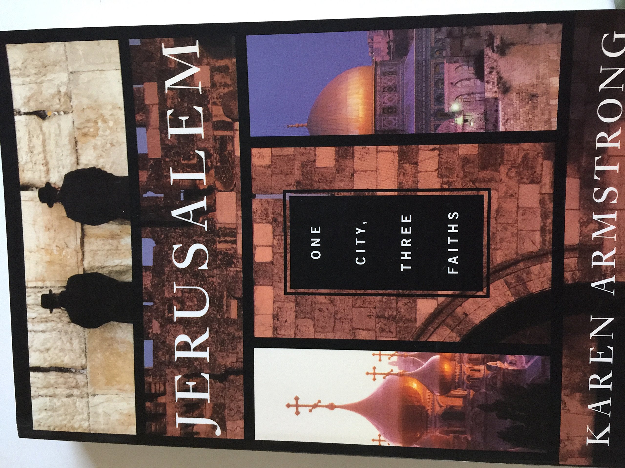 Jerusalem: One City, Three Faiths