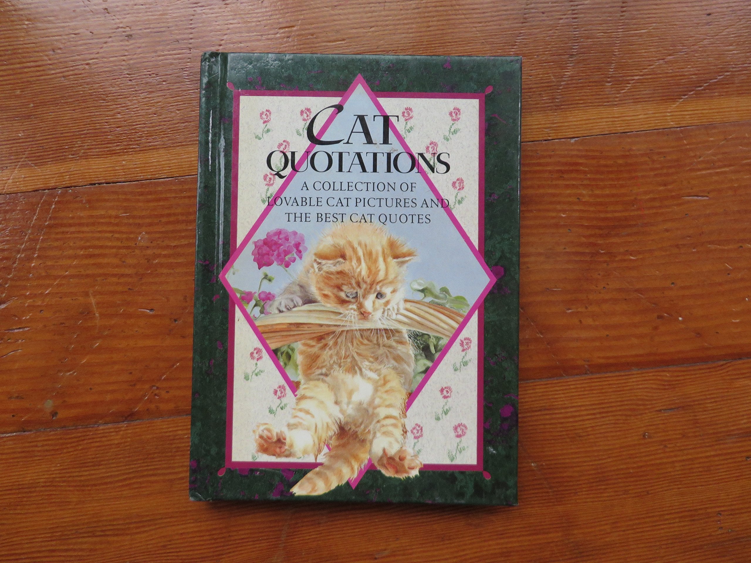 Cat Quotations: A Collection of Lovable Cat Pictures and the Best Cat Quotes,Used