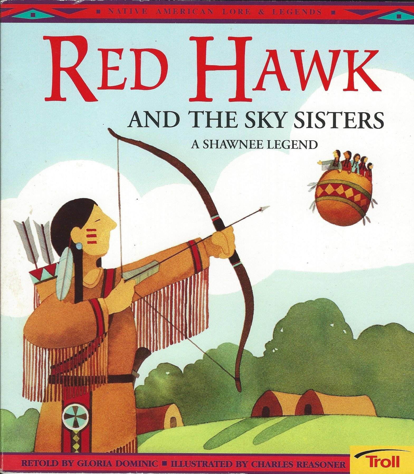Red Hawk and the Sky Sisters: A Shawnee Legend (Native American Legends),Used