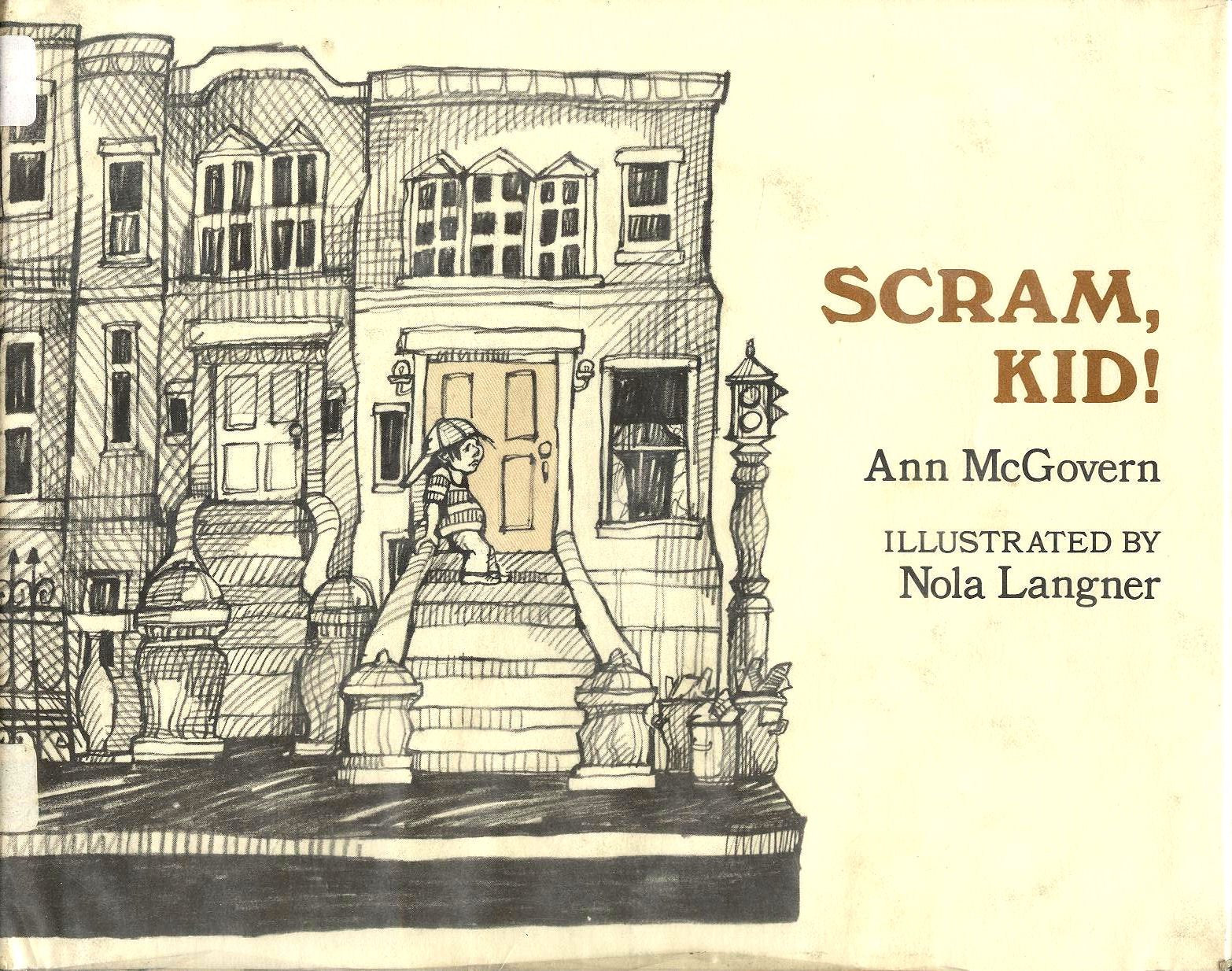 Scram, Kid!,Used