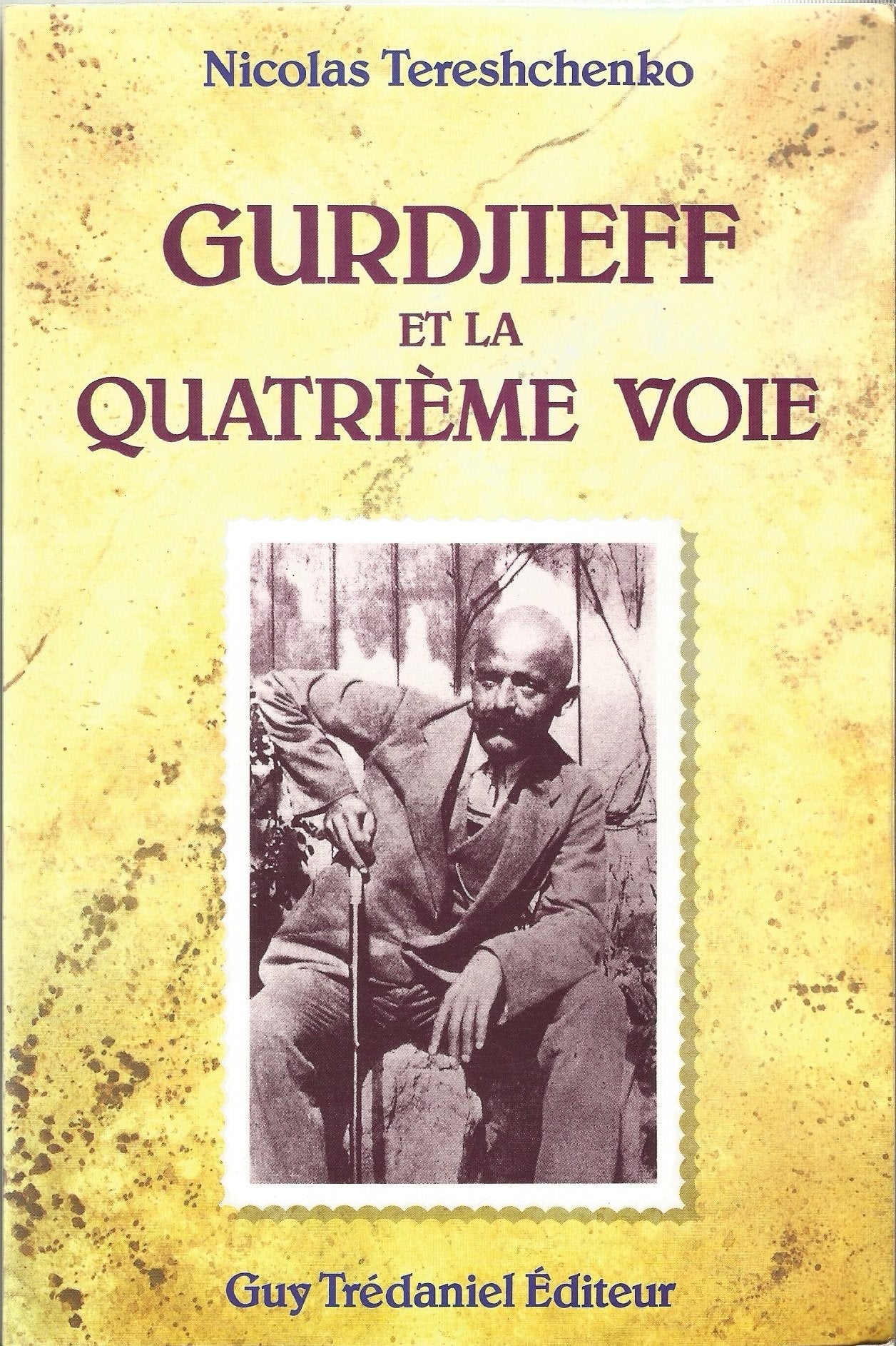 Gurdjieff et la quatrime voie,Used