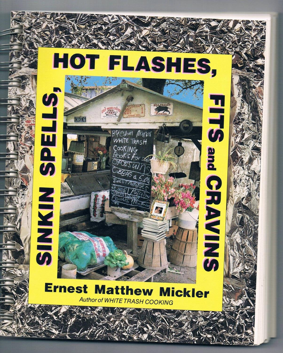 Sinkin Spells, Hot Flashes, Fits And Cravins