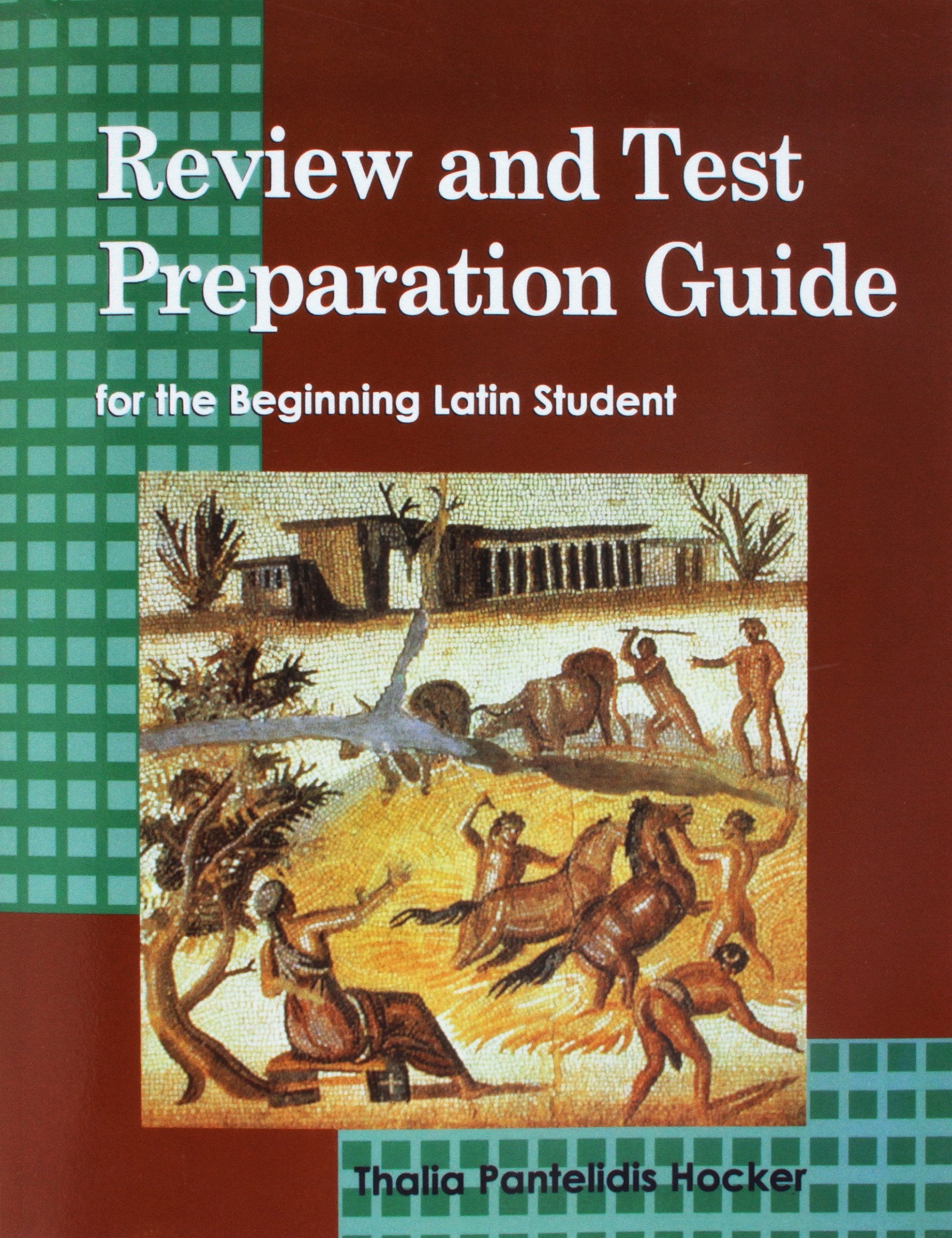 Review And Test Preparation Guide For The Beginning Latin Student,New