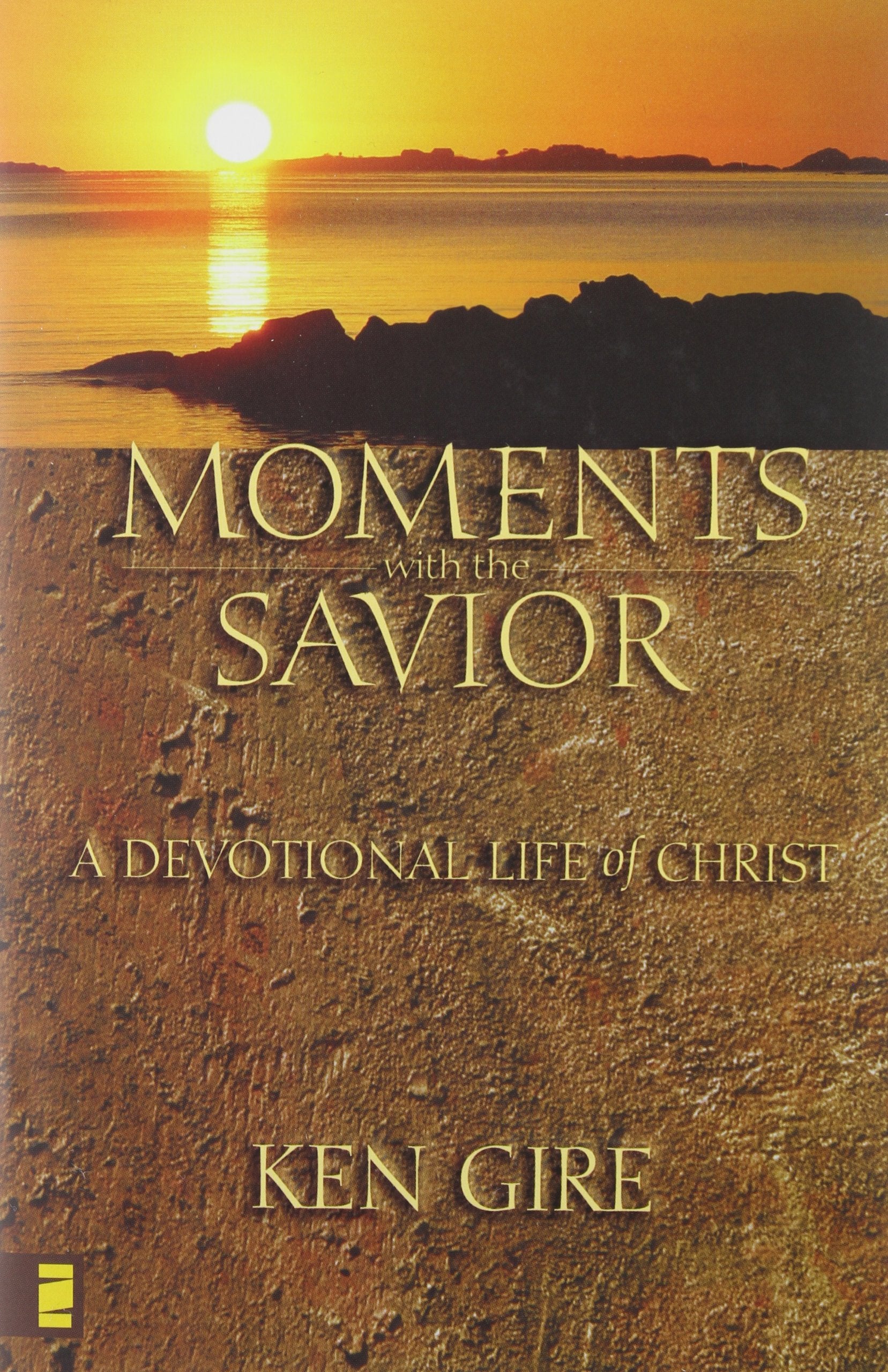 Moments with the Savior: A Devotional Life of Christ,New
