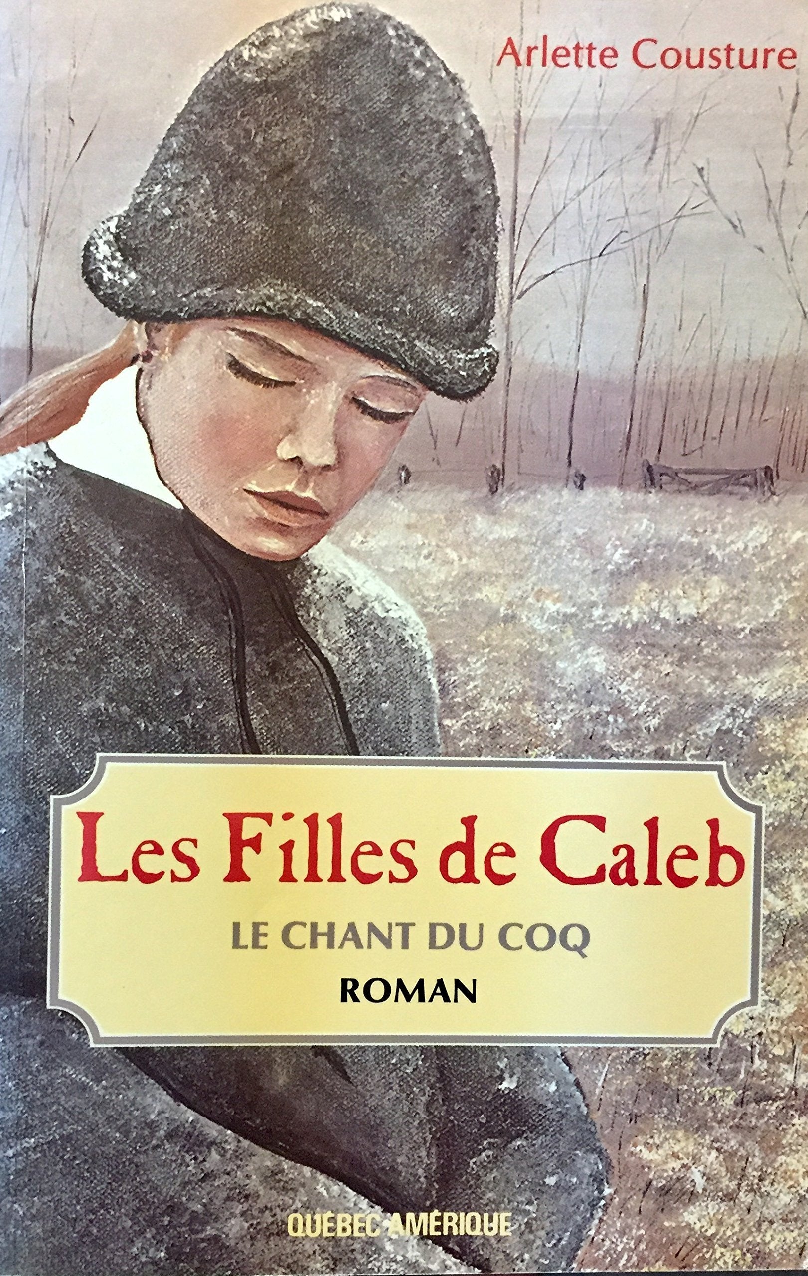 Les filles de Caleb: Roman (Collection 2 continents. Serie Bestsellers) (French Edition),Used