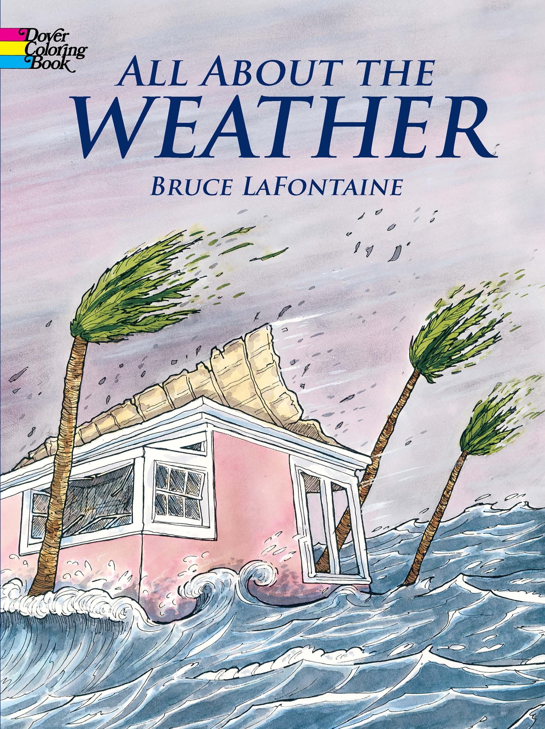 All About the Weather Coloring Book (Dover Science For Kids Coloring Books),Used