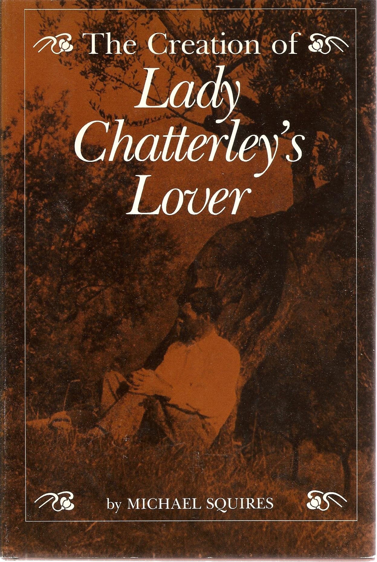 The Creation of Lady Chatterley's Lover,Used
