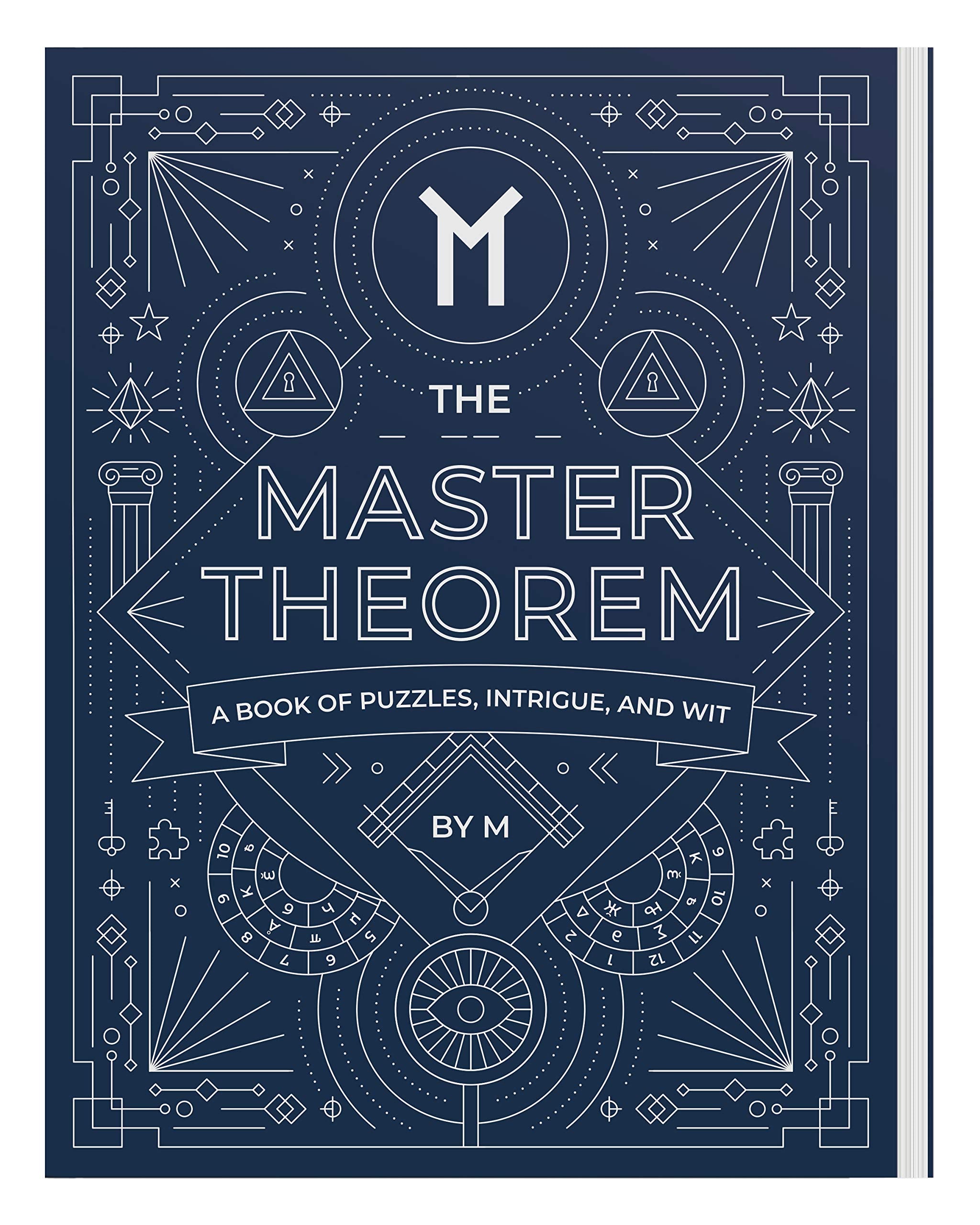 The Master Theorem A Book Of Puzzles, Intrigue And Wit,New