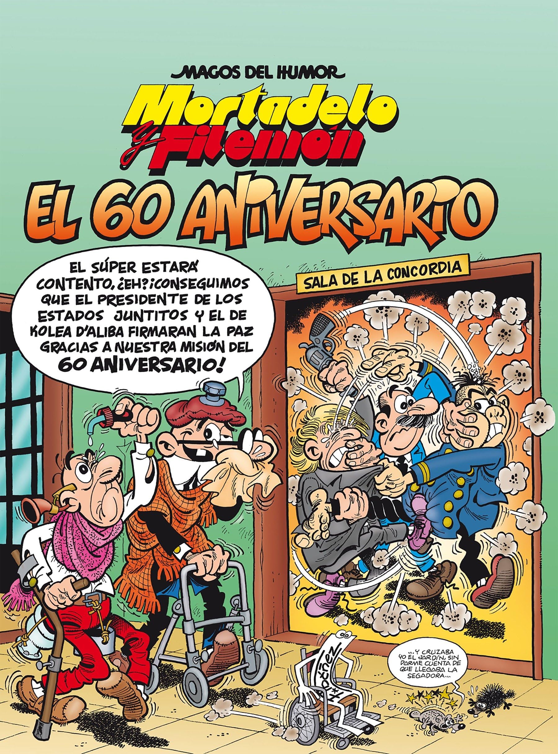 Mortadelo y Filemn. El 60 aniversario / Mortadelo and Filemn. 60th Anniversary (Mortadelo y Filemn. Magos del humor / Wiza,Used