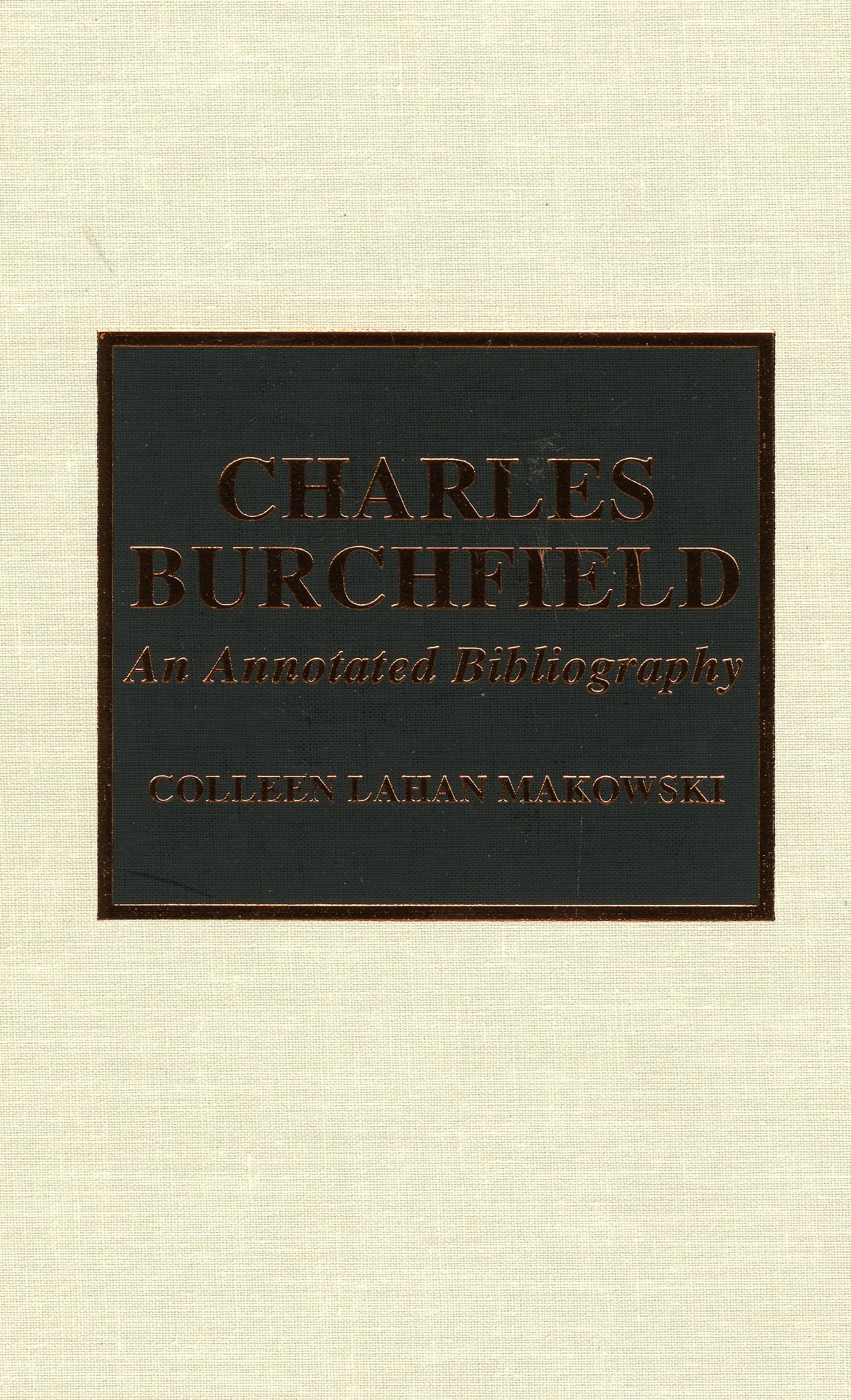 Charles Burchfield: An Annotated Bibliography,New
