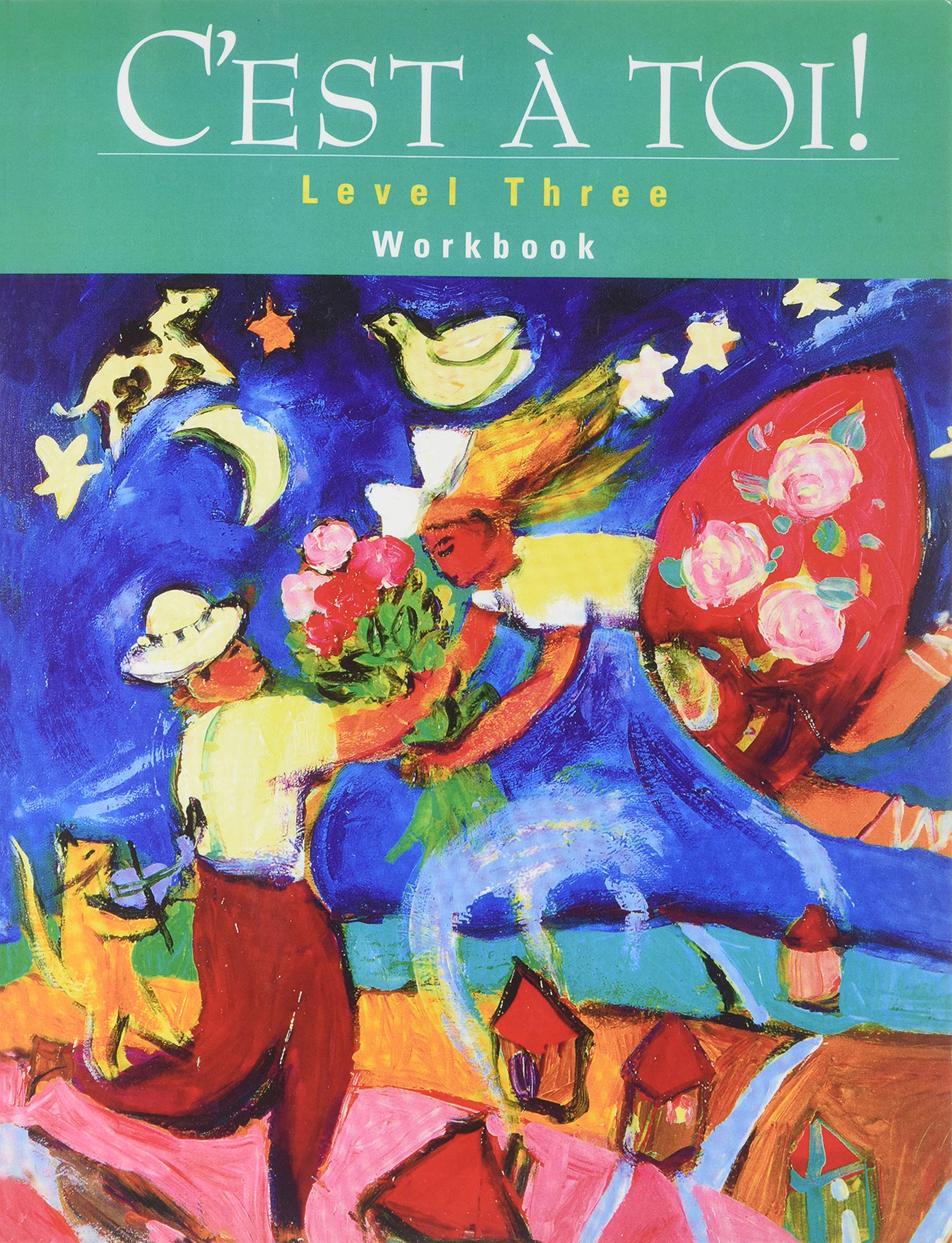 C'est A Toi!: Level 3 Workbook,Used