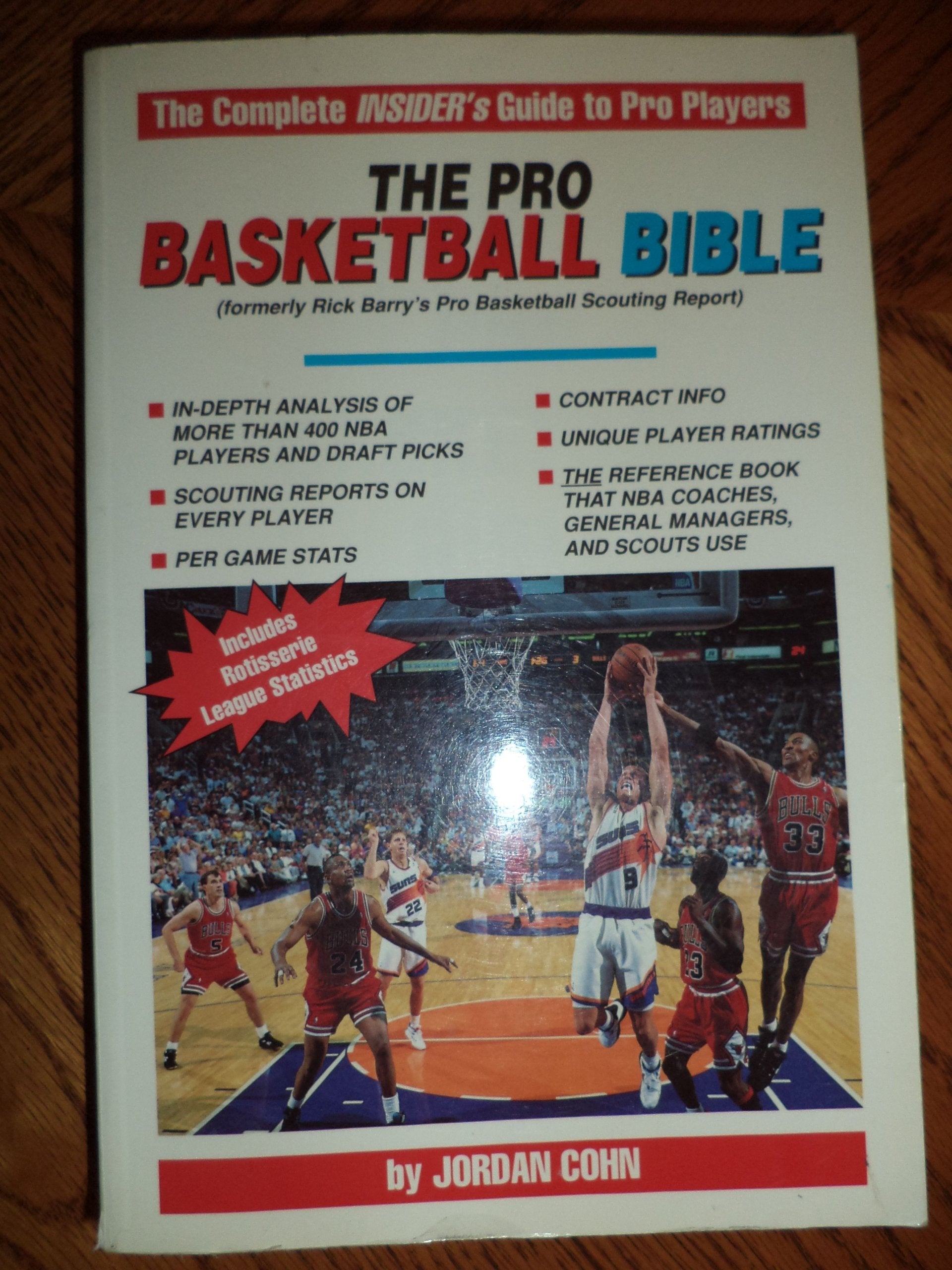 The Pro Basketball Bible 199394: Player Ratings and InDepth Analysis on More Than 400 Nba Players and Draft Picks,Used