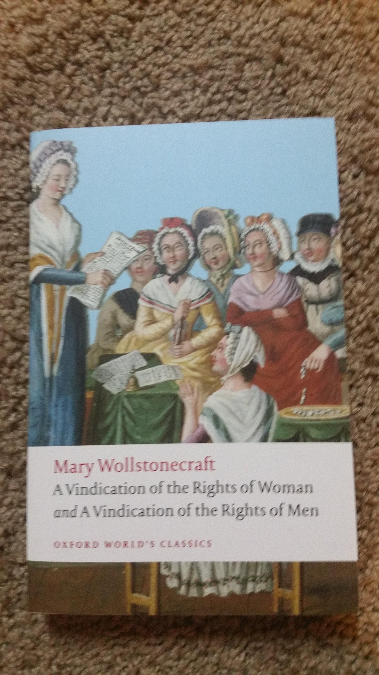 A Vindication of the Rights of Woman and A Vindication of the Rights of Men,Used