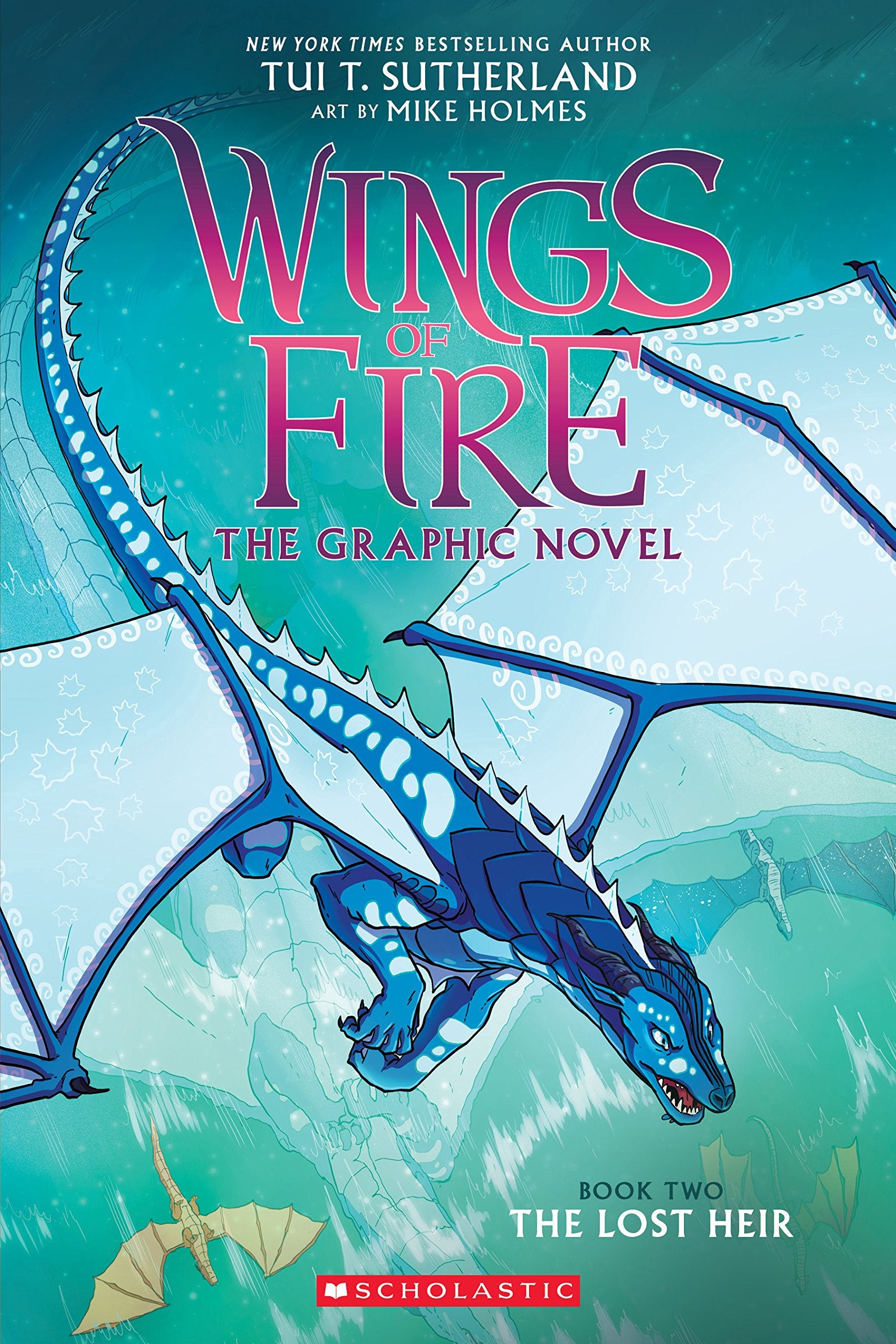 Wings Of Fire: The Lost Heir: A Graphic Novel (Wings Of Fire Graphic Novel #2) (2) (Wings Of Fire Graphix)-used