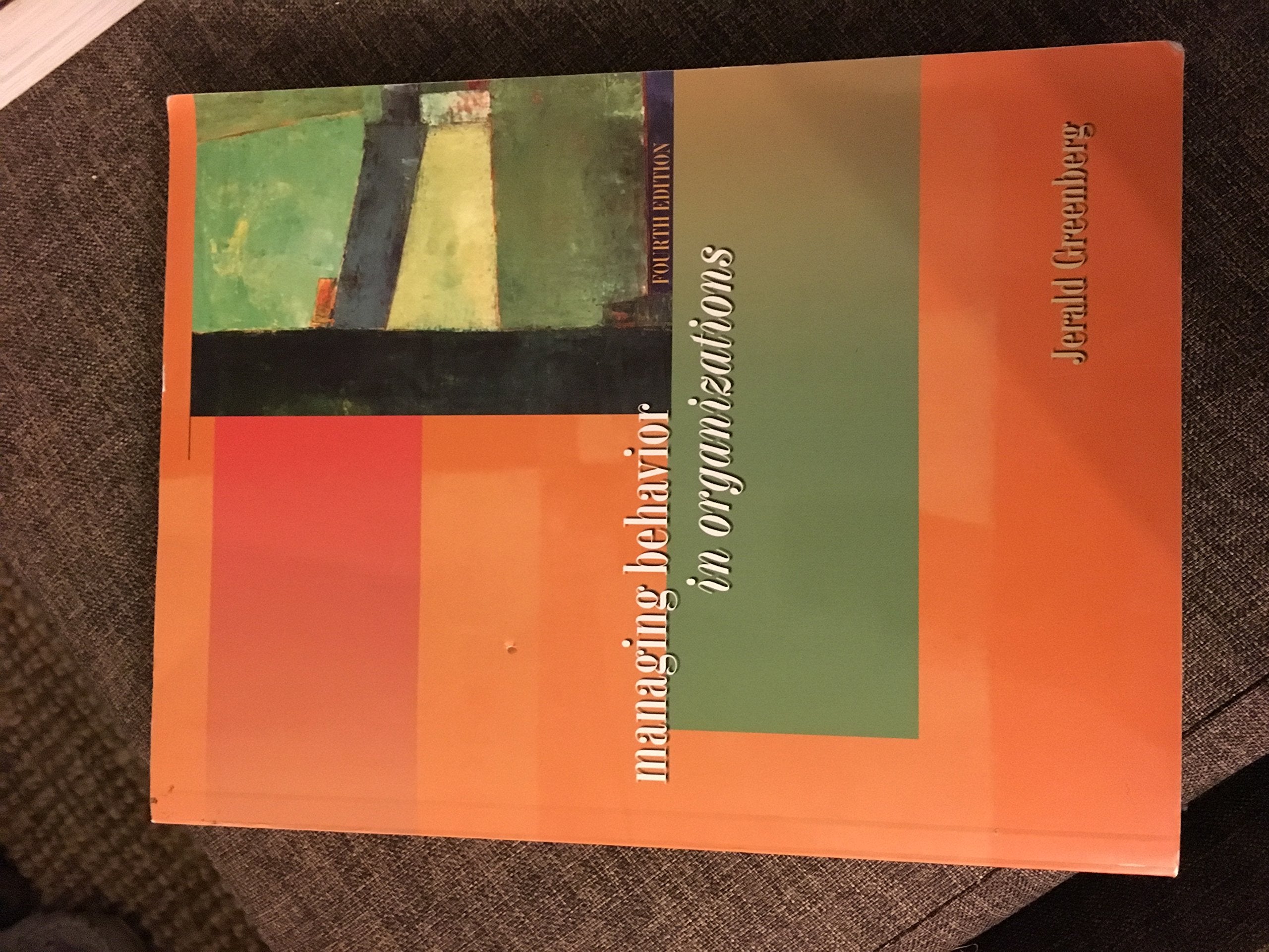 Managing Behavior In Organizations,Used