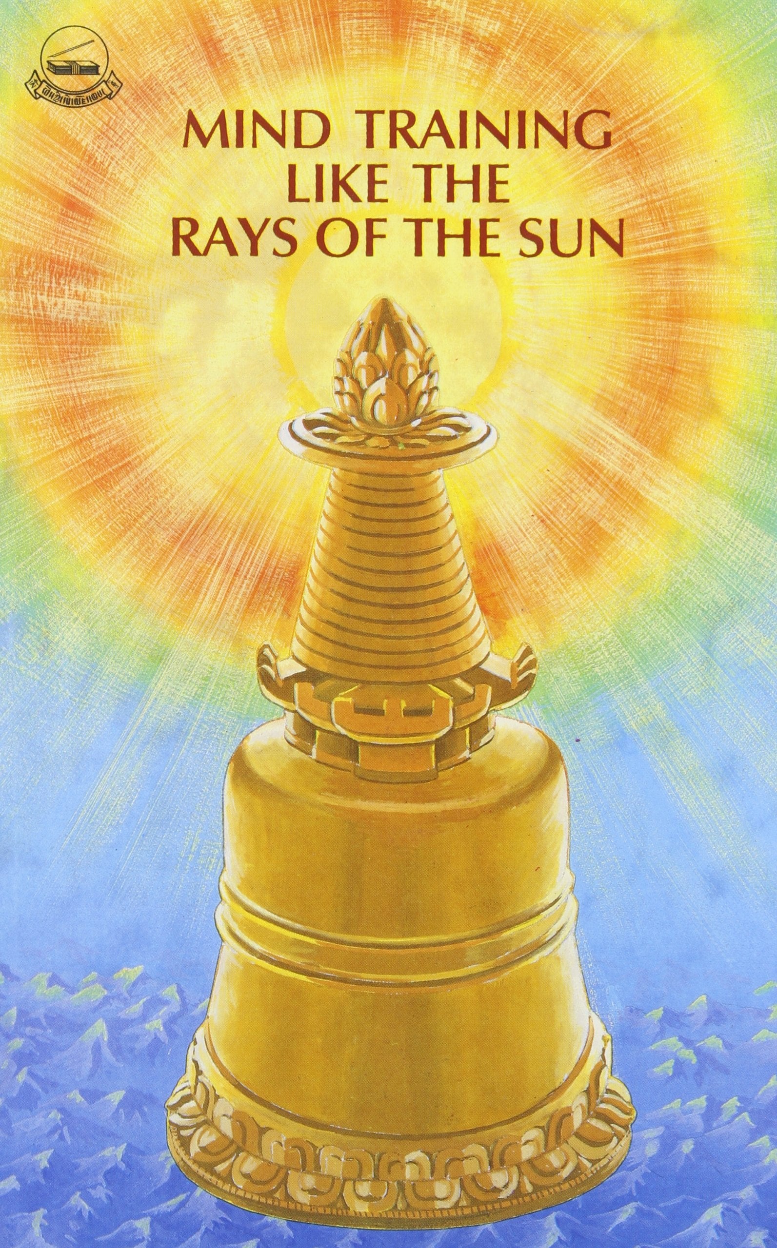Mind Training Like the Rays of the Sun,New