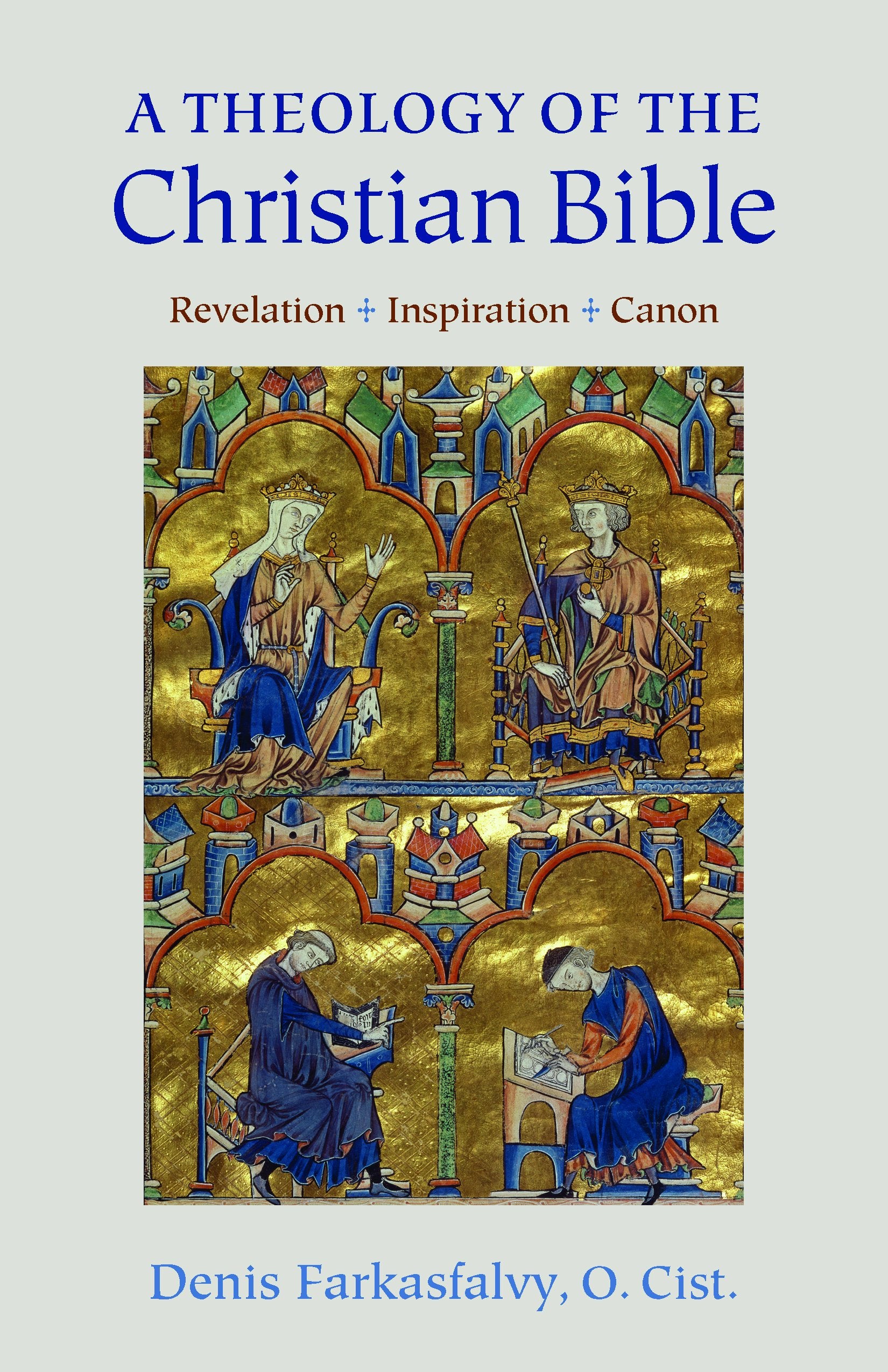 A Theology Of The Christian Bible: Revelation Inspiration Canon,Used