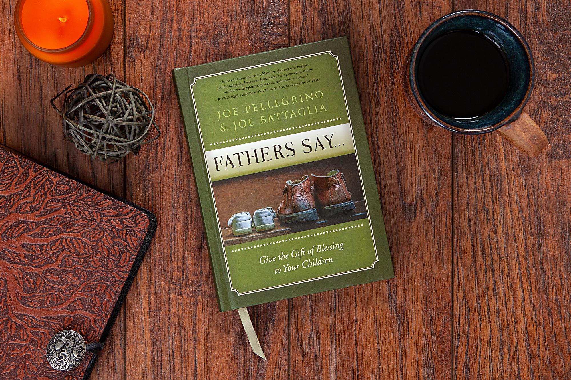 Fathers Say...: Give the Gift of Blessing to Your Children,Used