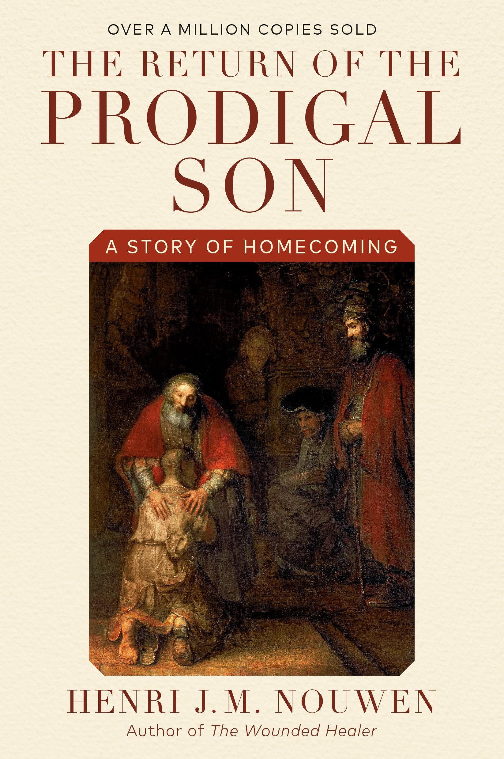 The Return Of The Prodigal Son: A Story Of Homecoming