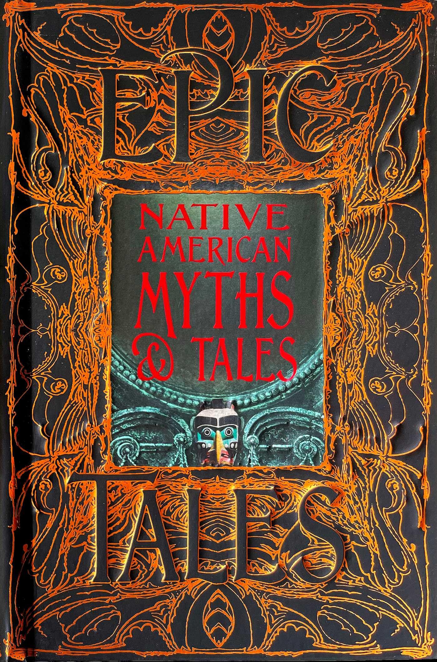 Native American Myths & Tales: Epic Tales (Gothic Fantasy),Used