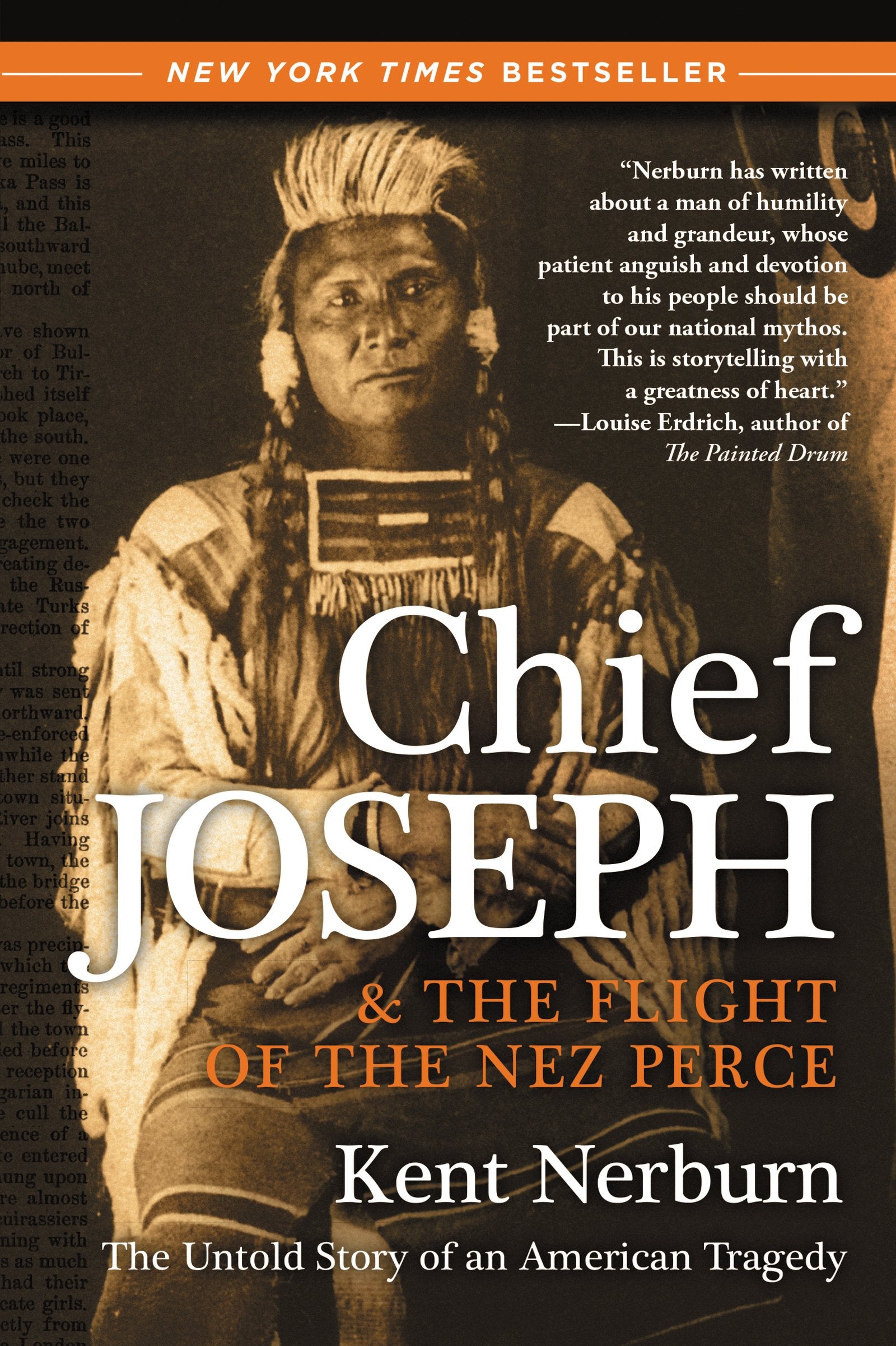 Chief Joseph & The Flight Of The Nez Perce: The Untold Story Of An American Tragedy-new