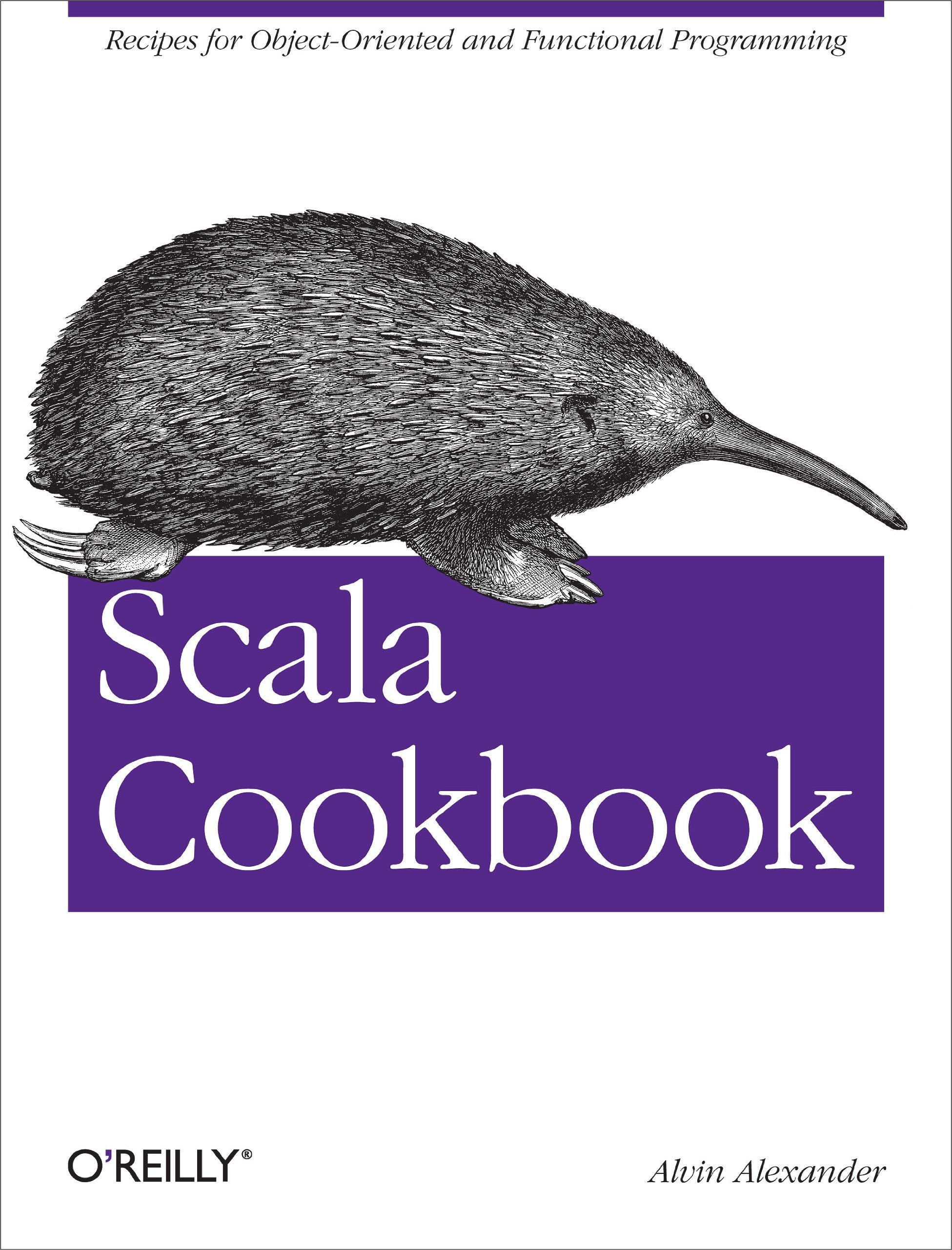 Scala Cookbook: Recipes for ObjectOriented and Functional Programming,Used