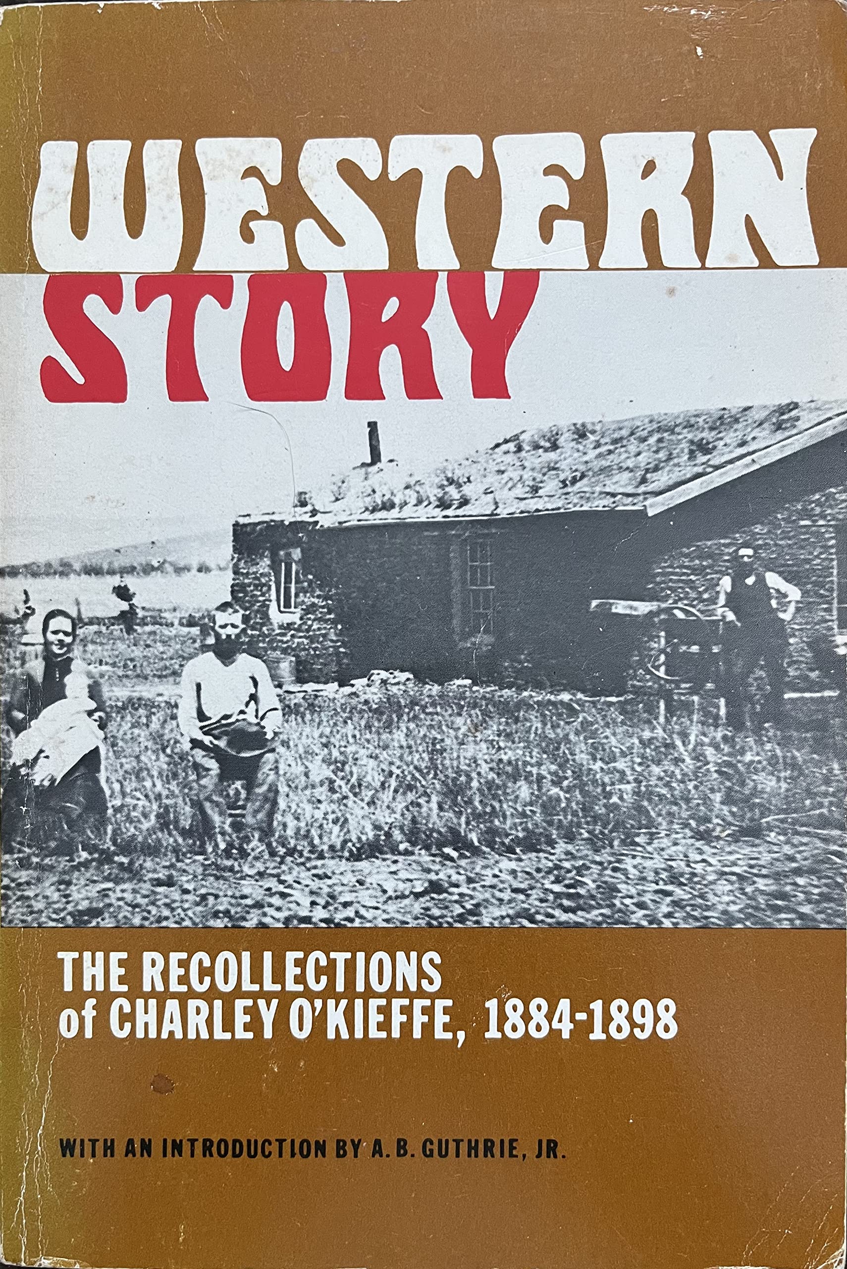 Western Story the Recollections of Charley Okieffe 1884 1898,Used