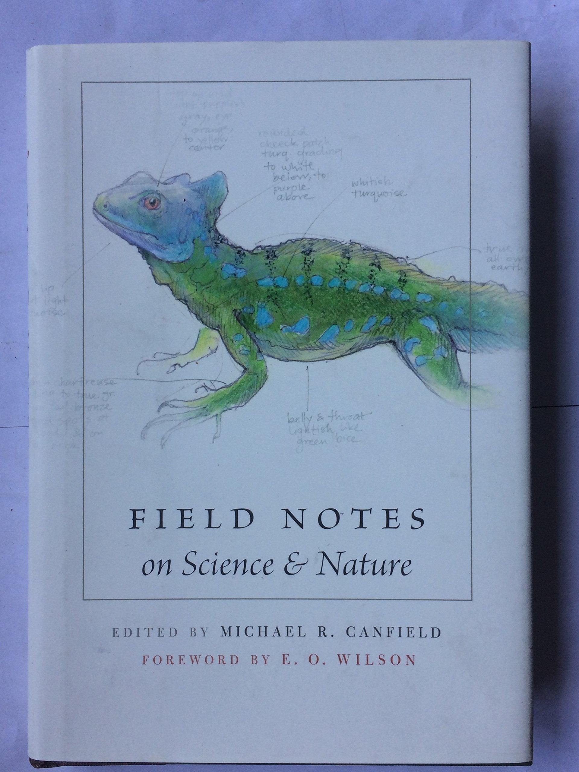 Field Notes On Science And Nature,New