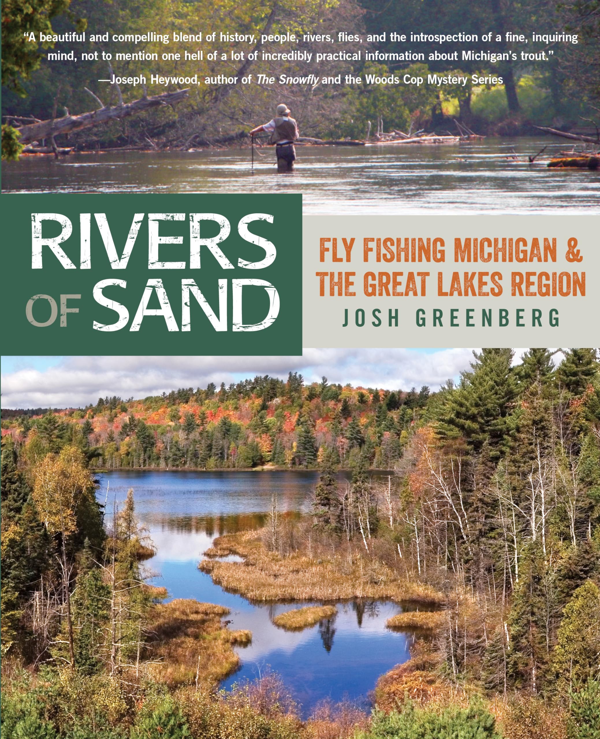 Rivers of Sand: Fly Fishing Michigan And The Great Lakes Region,Used