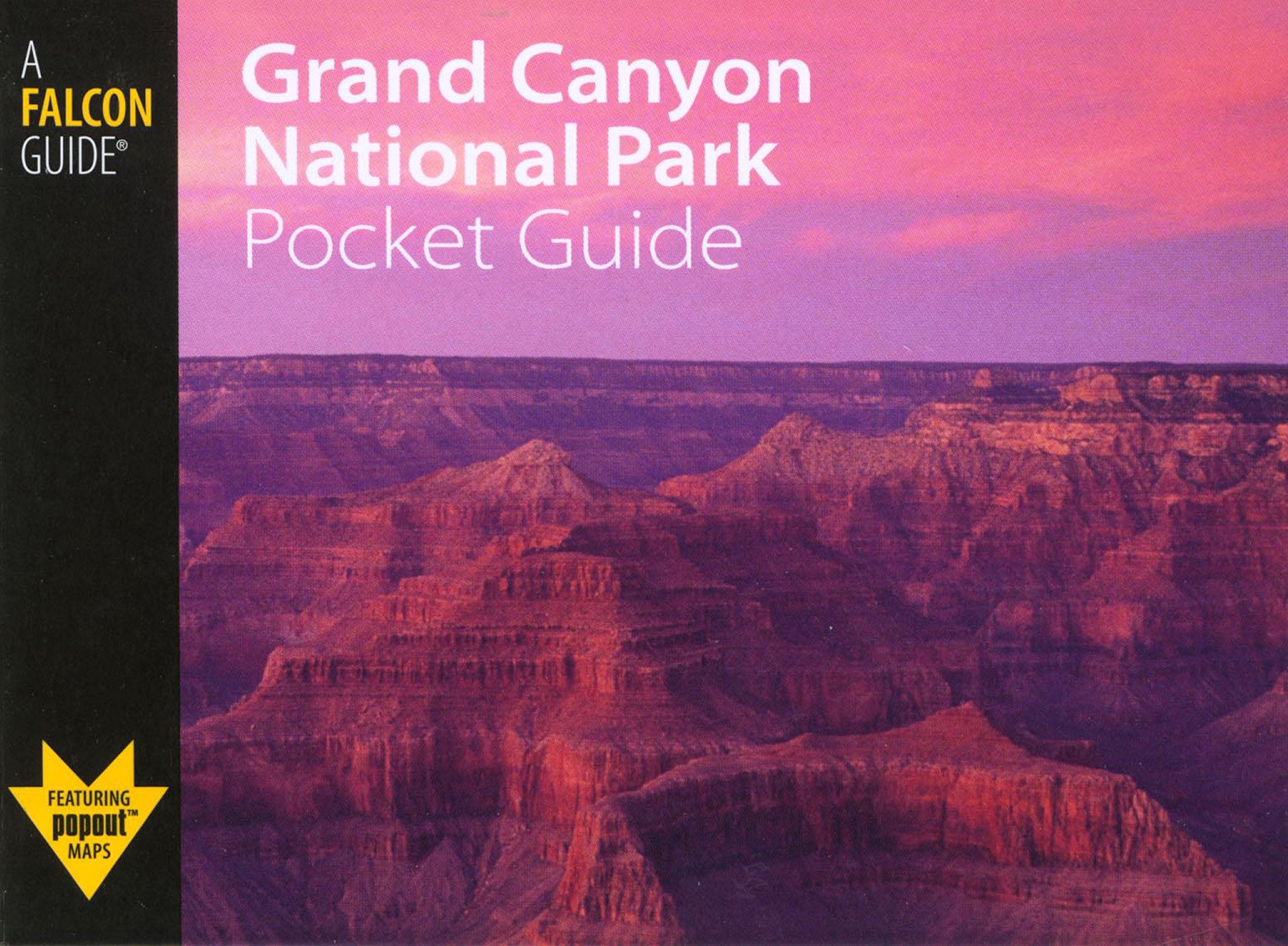 Grand Canyon National Park Pocket Guide (Falcon Pocket Guides Series),Used