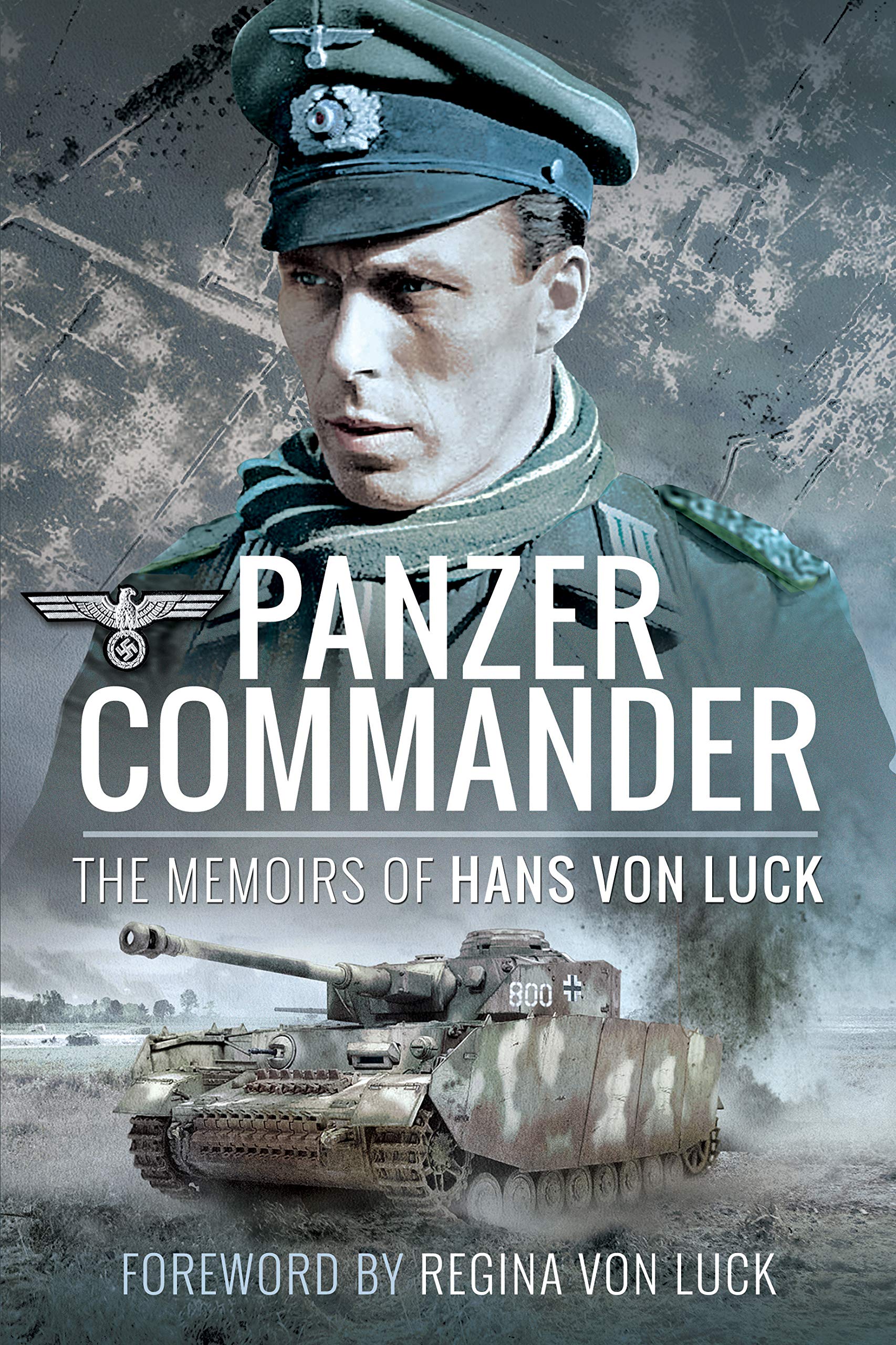 Panzer Commander: The Memoirs of Hans von Luck,Used