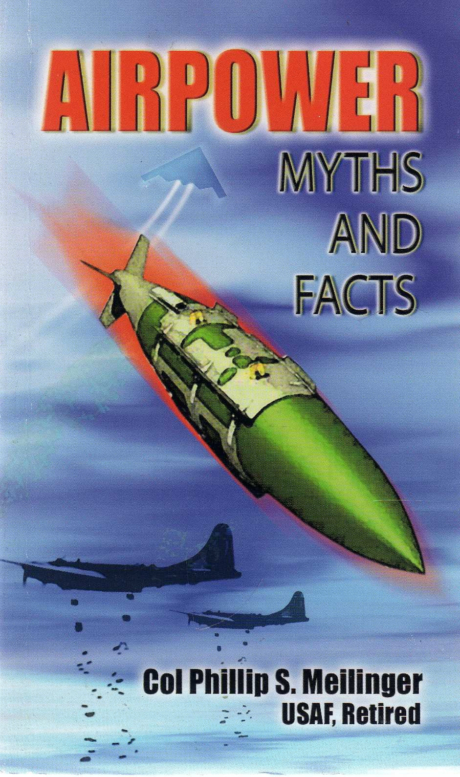 Airpower: Myths and Facys,Used