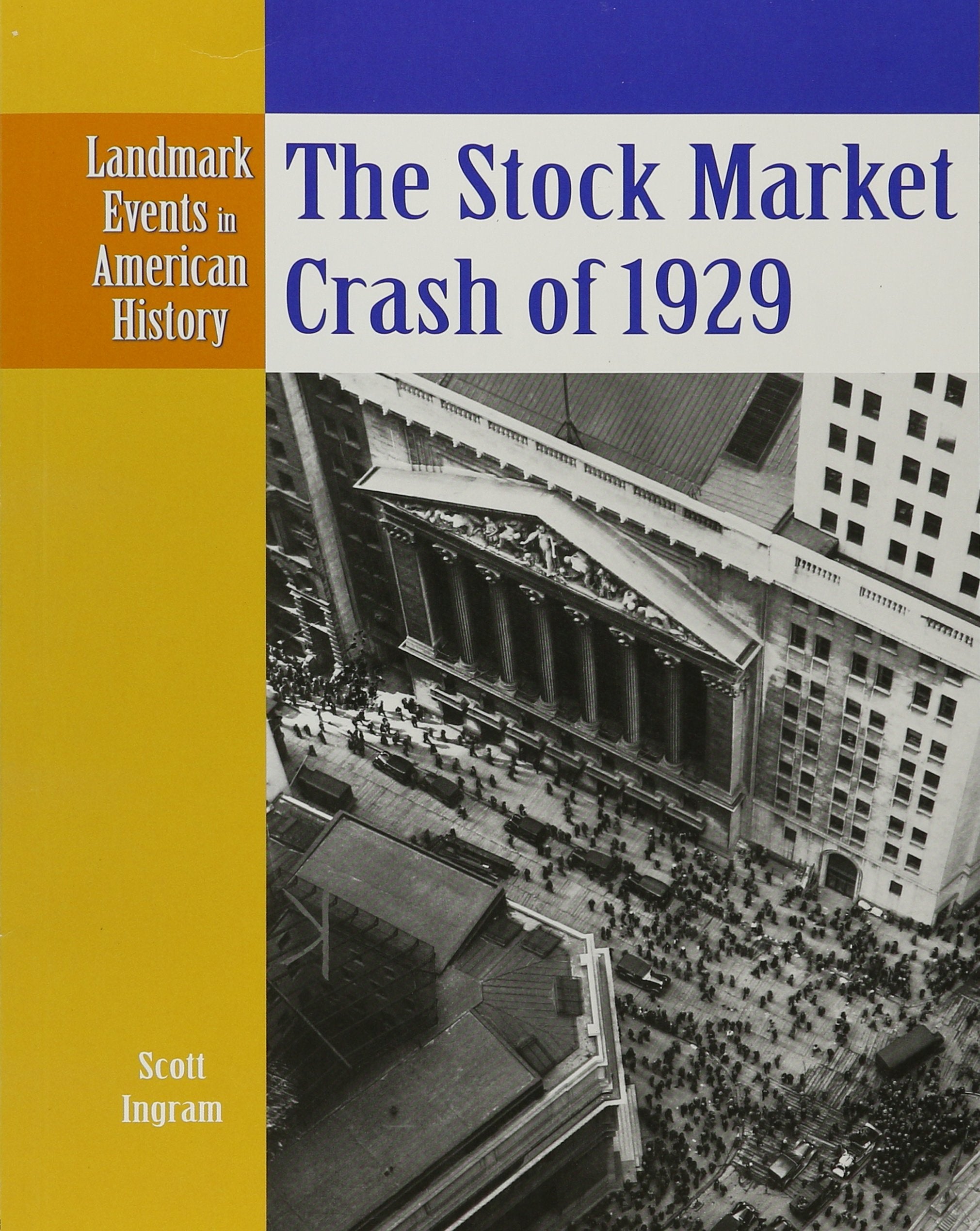The Stock Market Crash of 1929 (Landmark Events in American History),Used