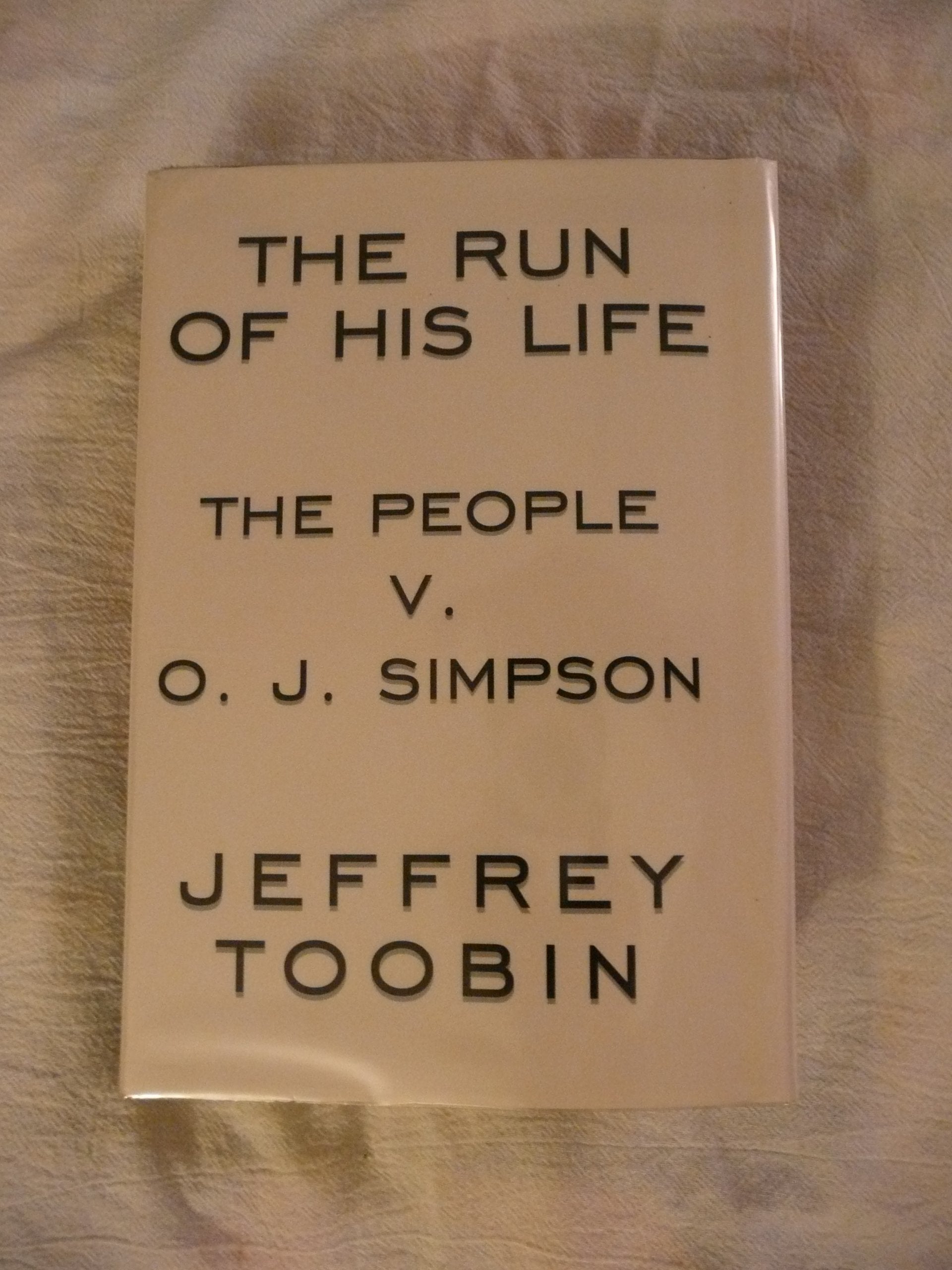 The Run Of His Life: The People V. O.J. Simpson,New