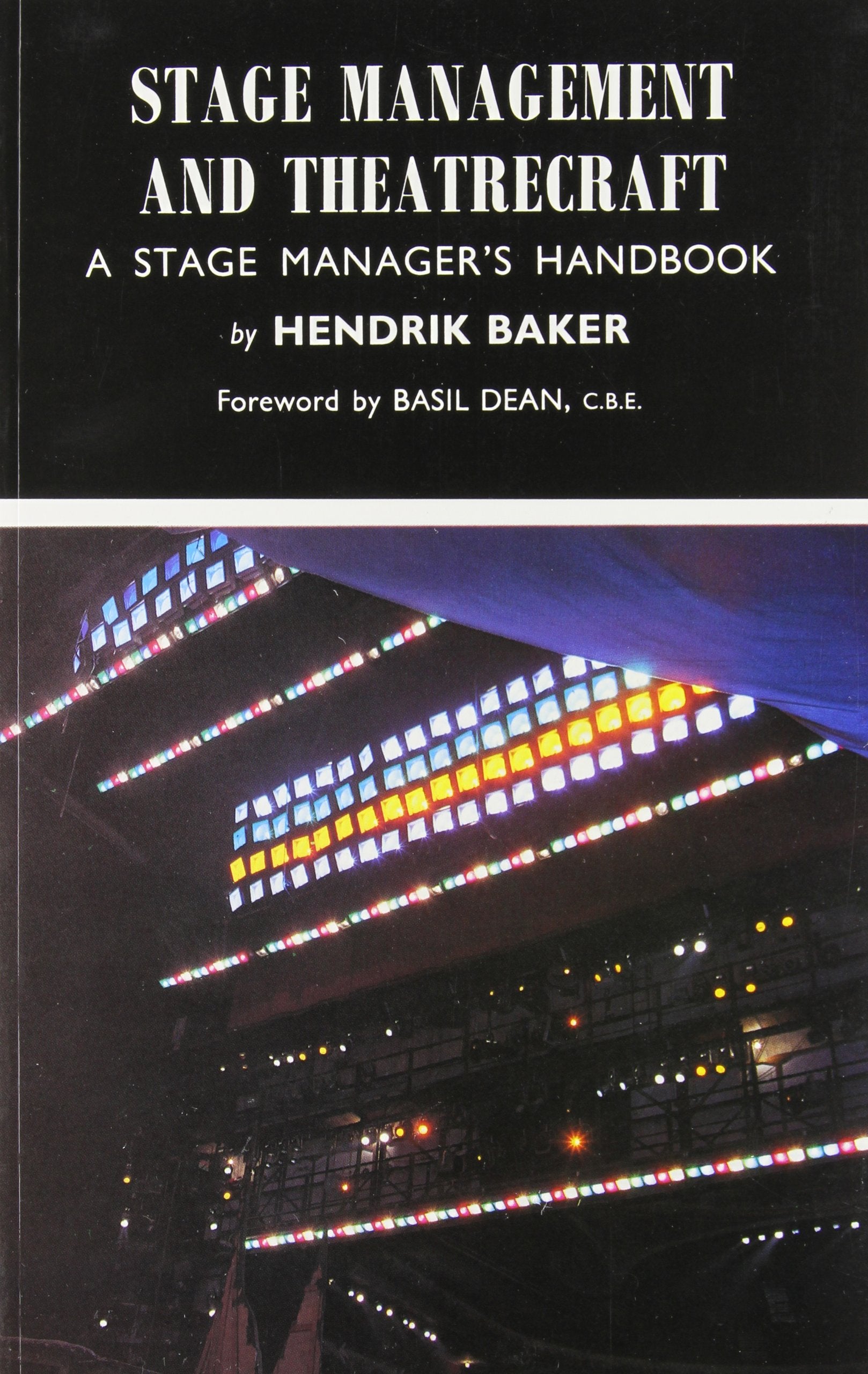 Stage Management and Theatrecraft: A Stage Manager's Handbook,Used