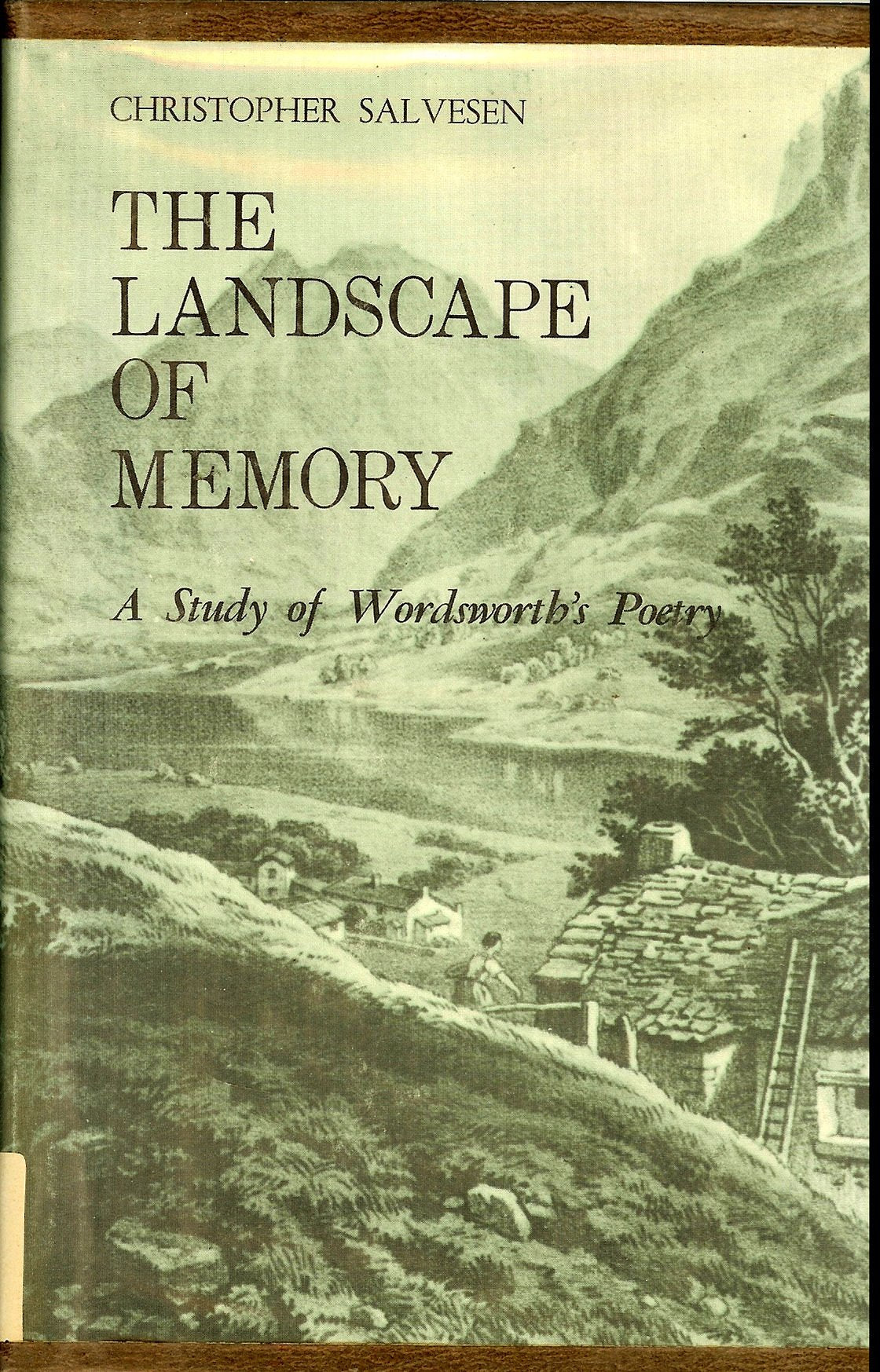 The Landscape of Memory: A Study of Wordsworth's Poetry,Used
