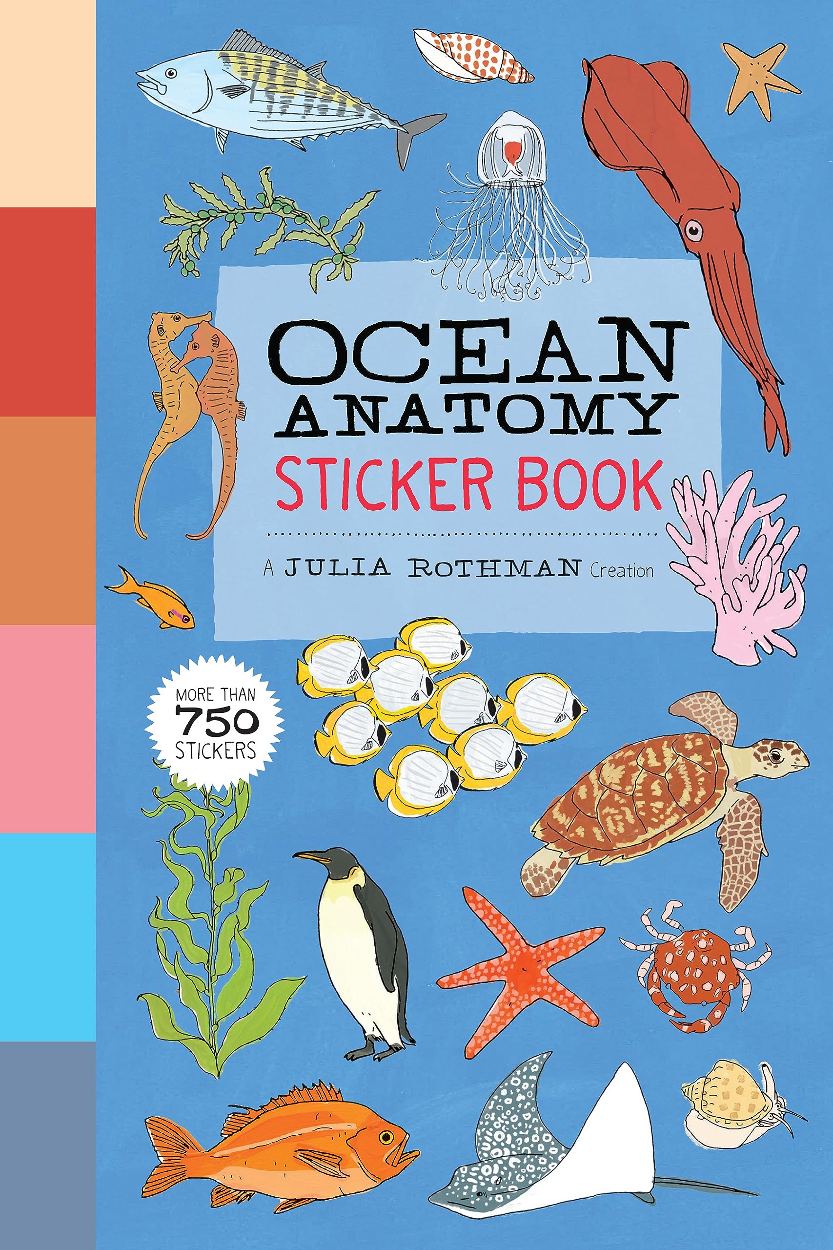 Ocean Anatomy Sticker Book: A Julia Rothman Creation; More Than 750 Stickers,New