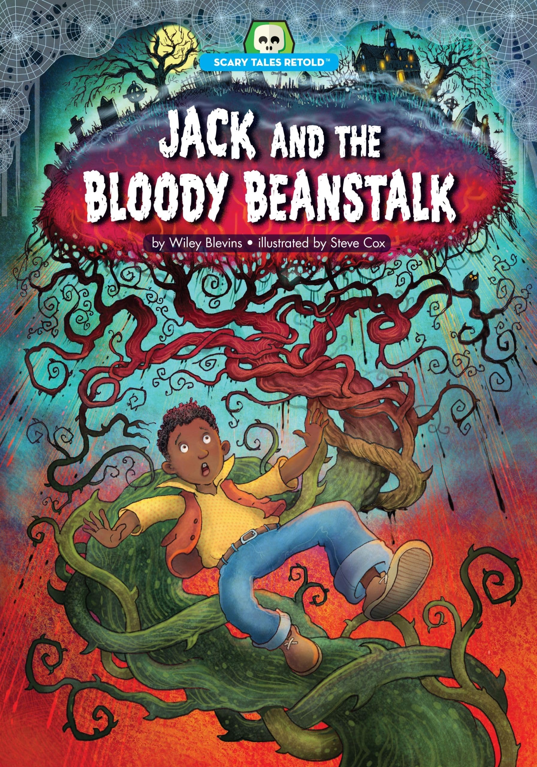 Jack and the Bloody Beanstalk (Scary Tales Retold),Used