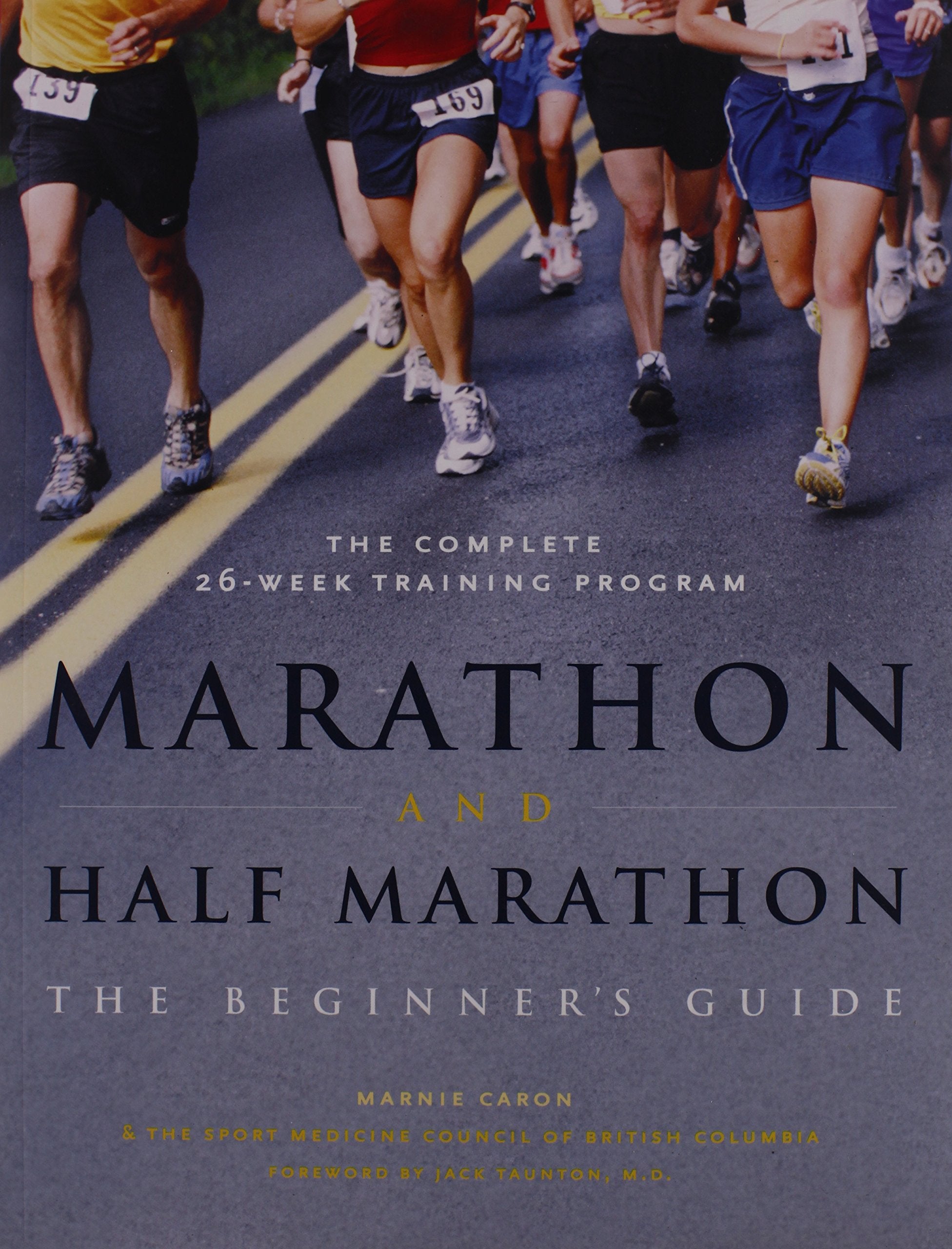 Marathon and HalfMarathon: The Beginner's Guide,New