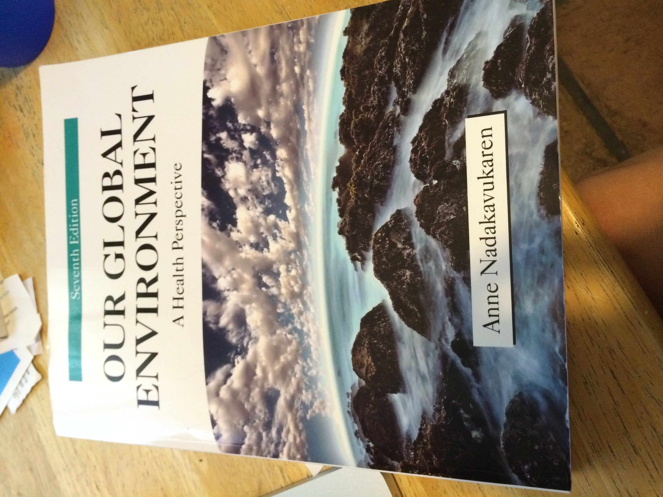 Our Global Environment: A Health Perspective,New