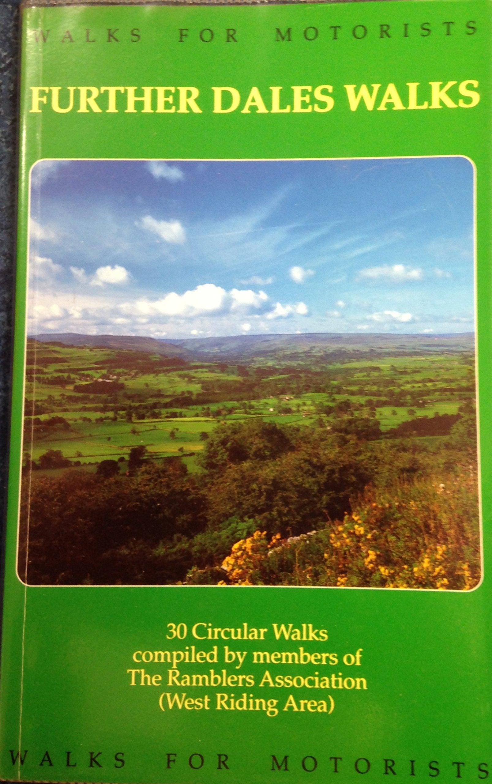 Further Dales Walks: Walks for Motorists: Walks for Motorists,Used
