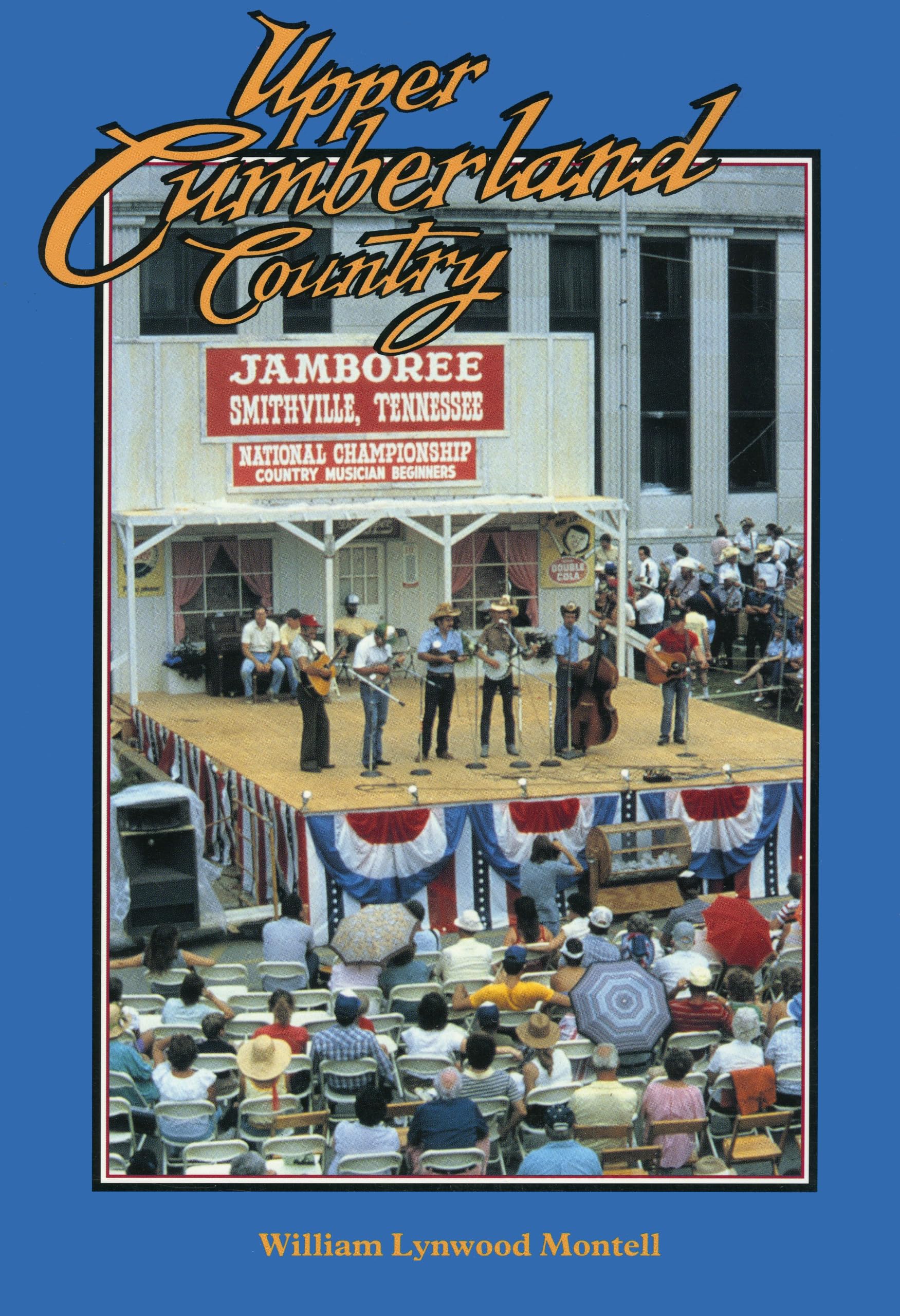 Upper Cumberland Country (Folklife in the South Series),Used