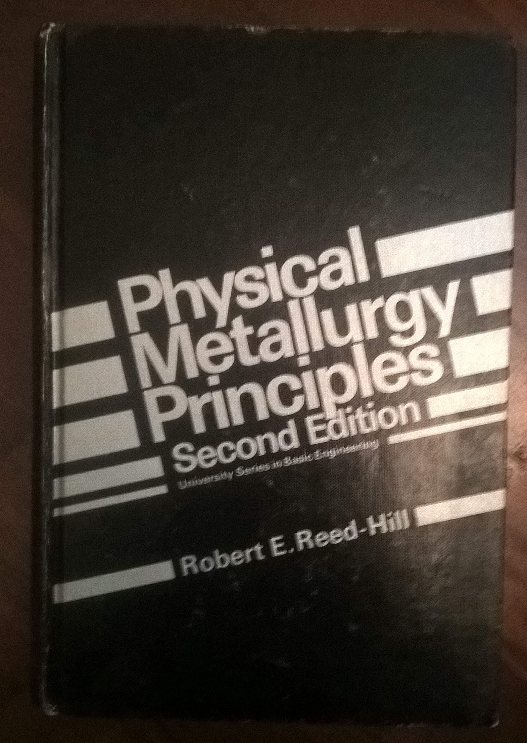 Physical Metallurgy Principles,Used