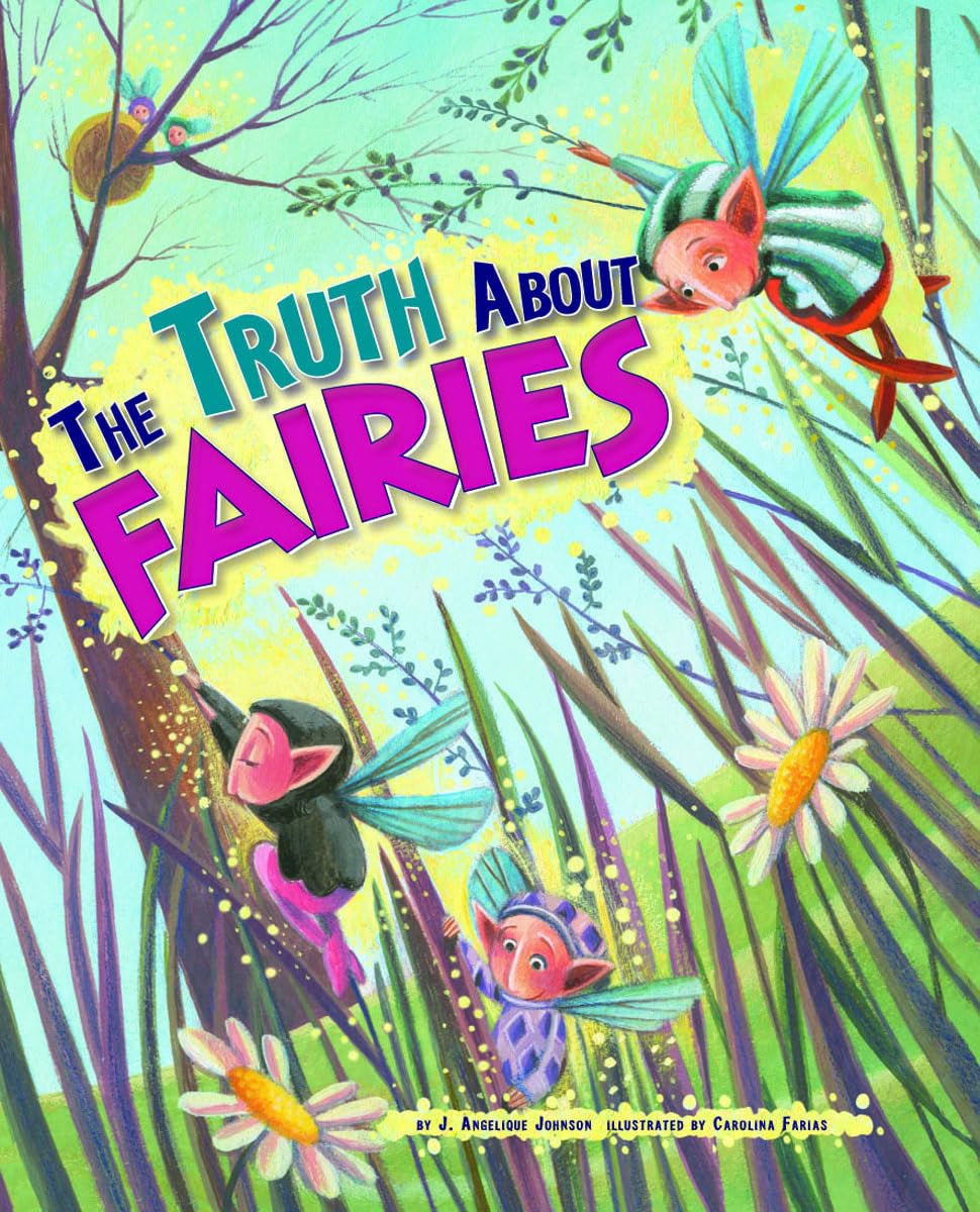 The Truth About Fairies (Fairy Tale Superstars),New
