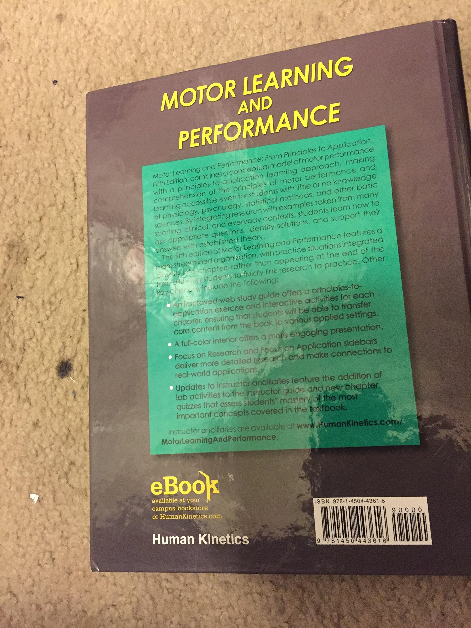 Motor Learning and Performance: From Principles to Application,New