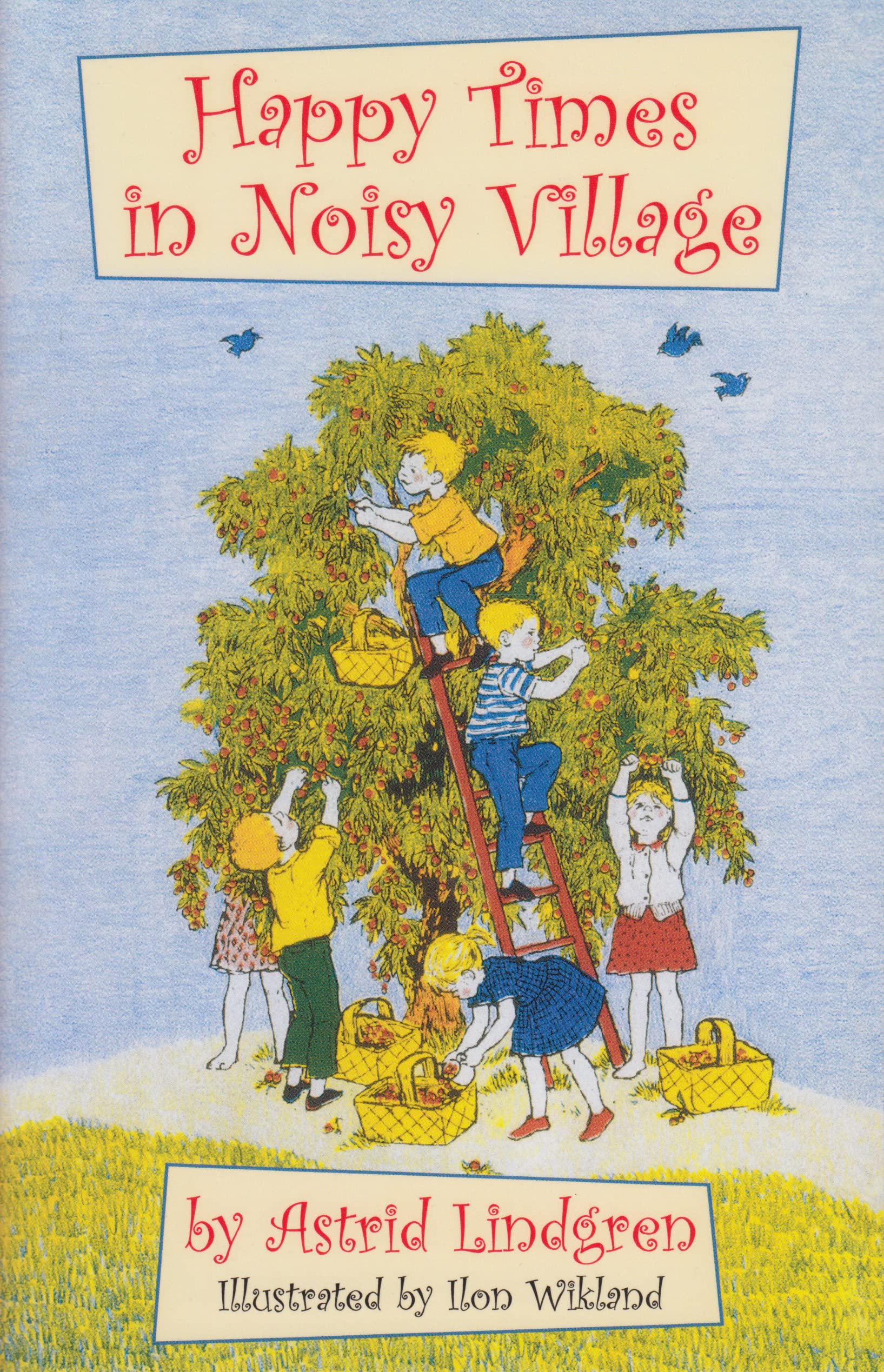 Happy Times in Noisy Village (Noisy Village series),Used