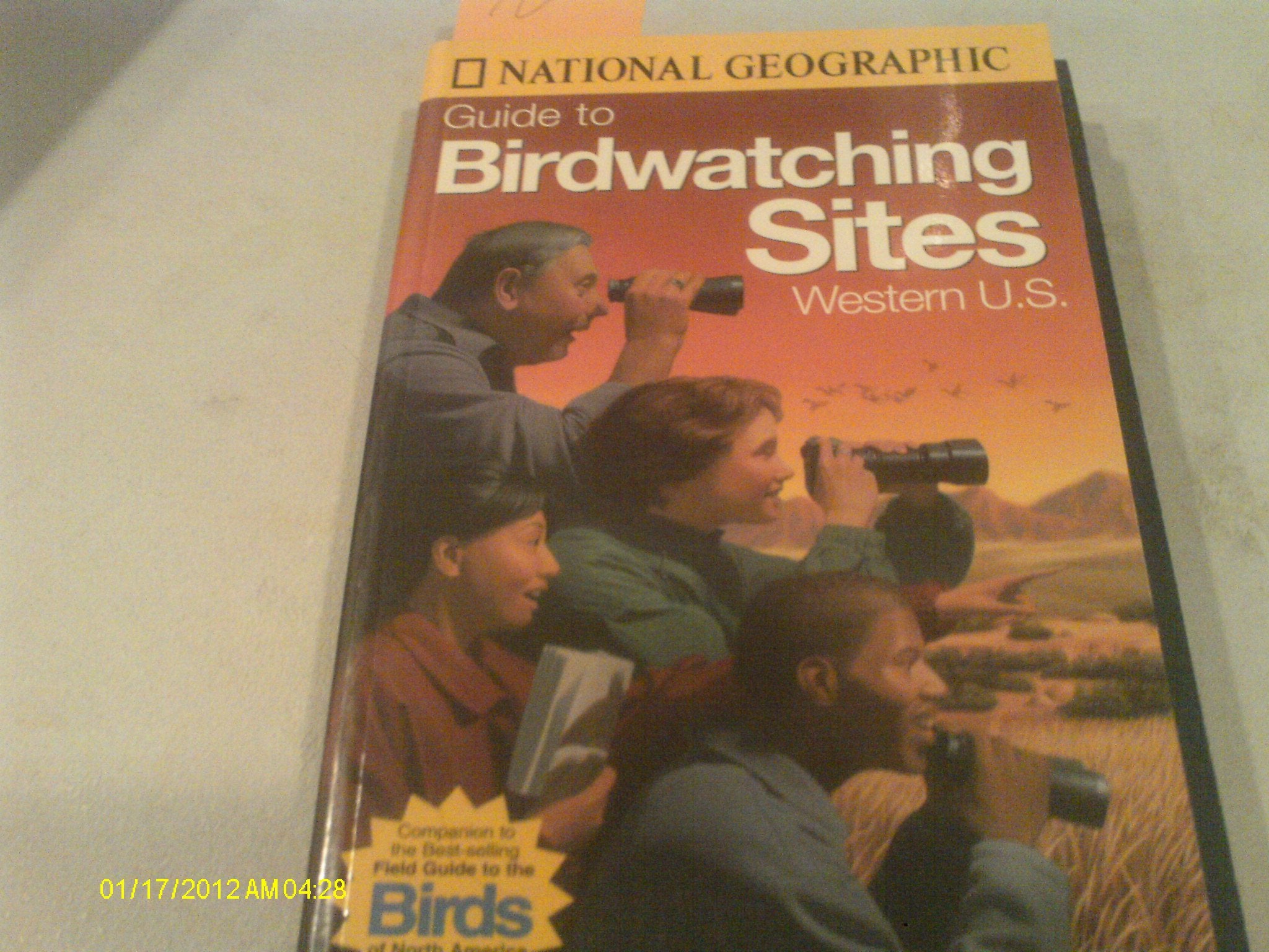 National Geographic Guide to Bird Watching Sites, Western US,Used