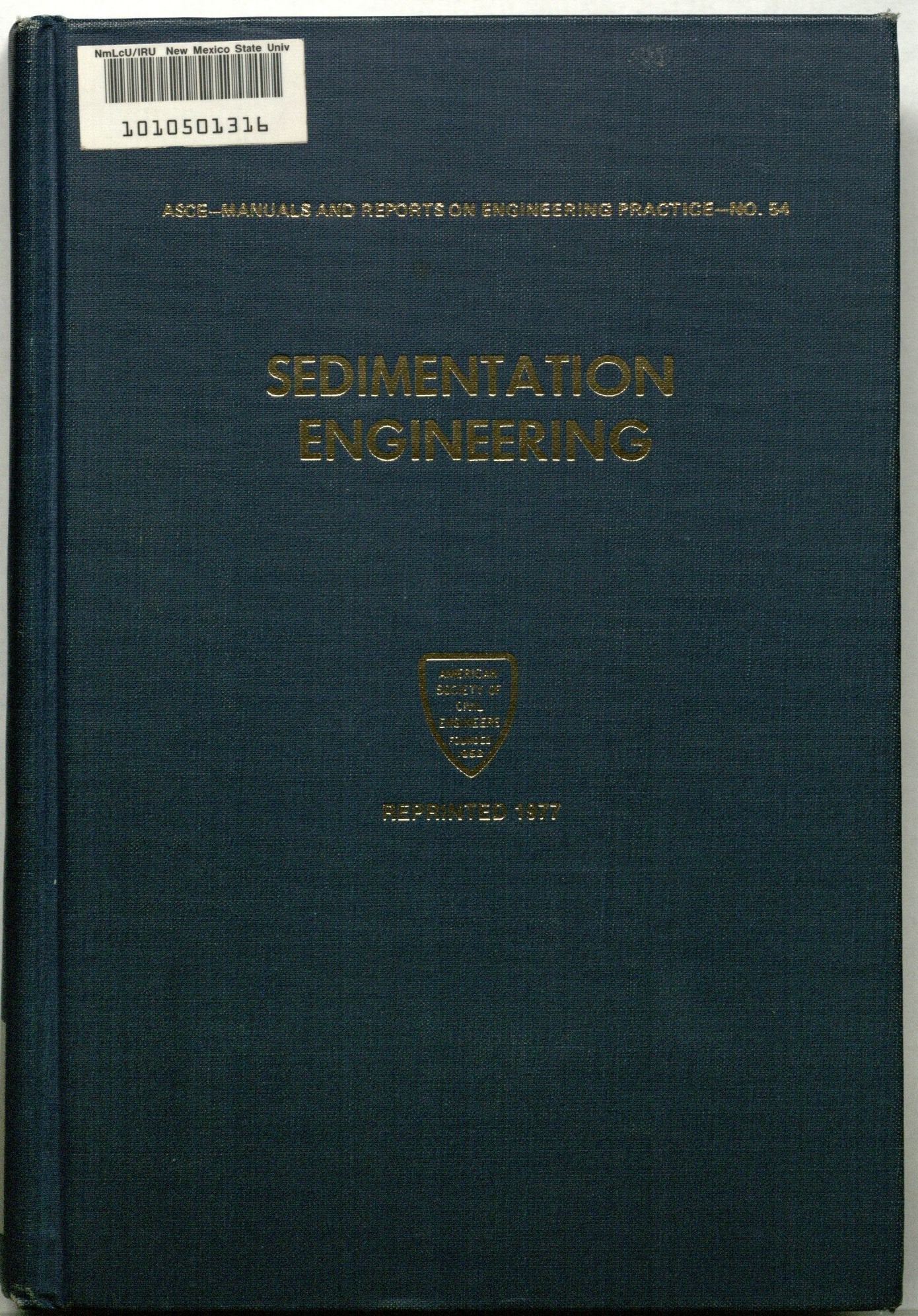 Sedimentation Engineering (Manuals and Reports on Engineering Practice, No. 54),Used