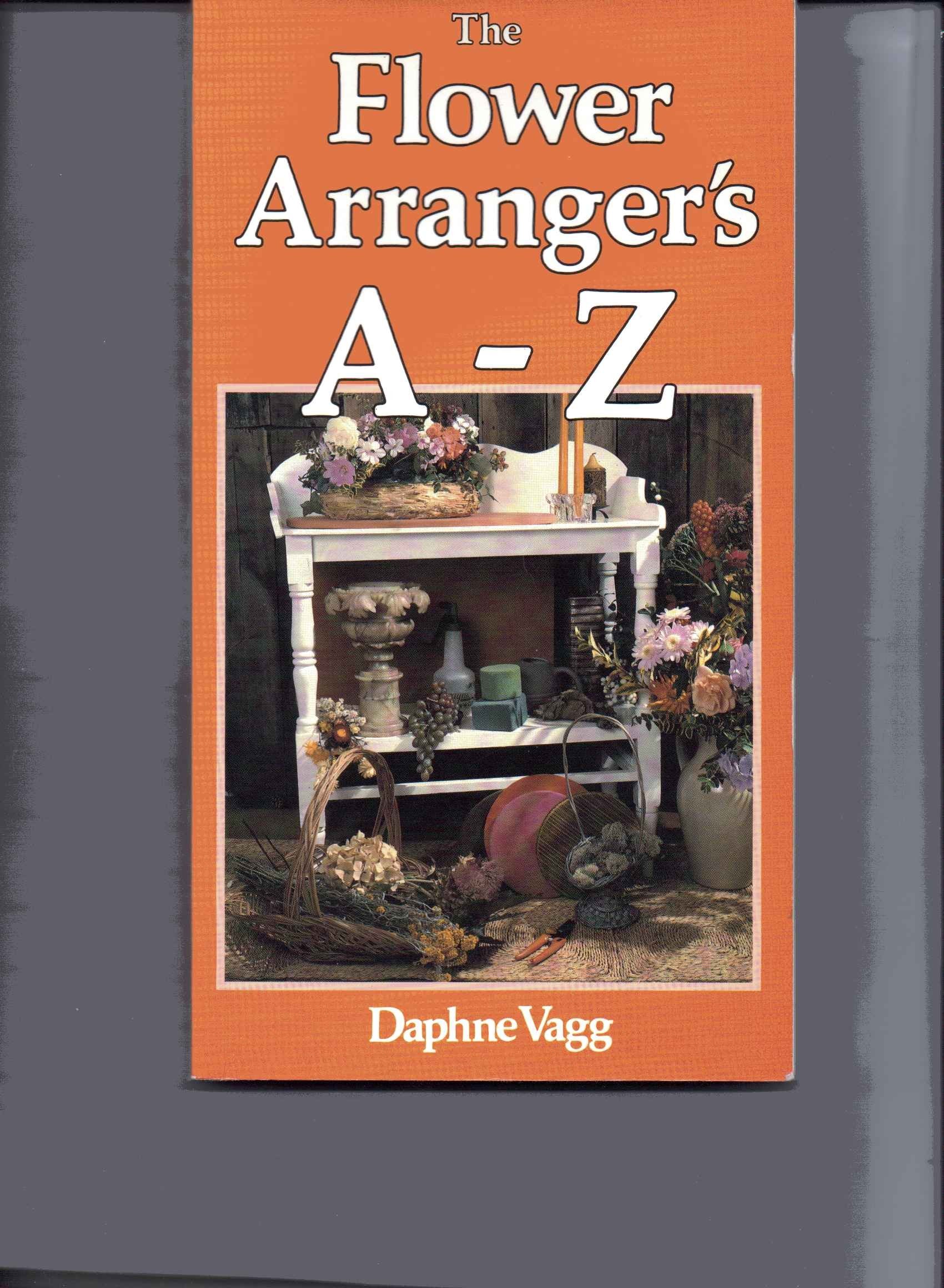 The Flower Arranger's AZ,Used