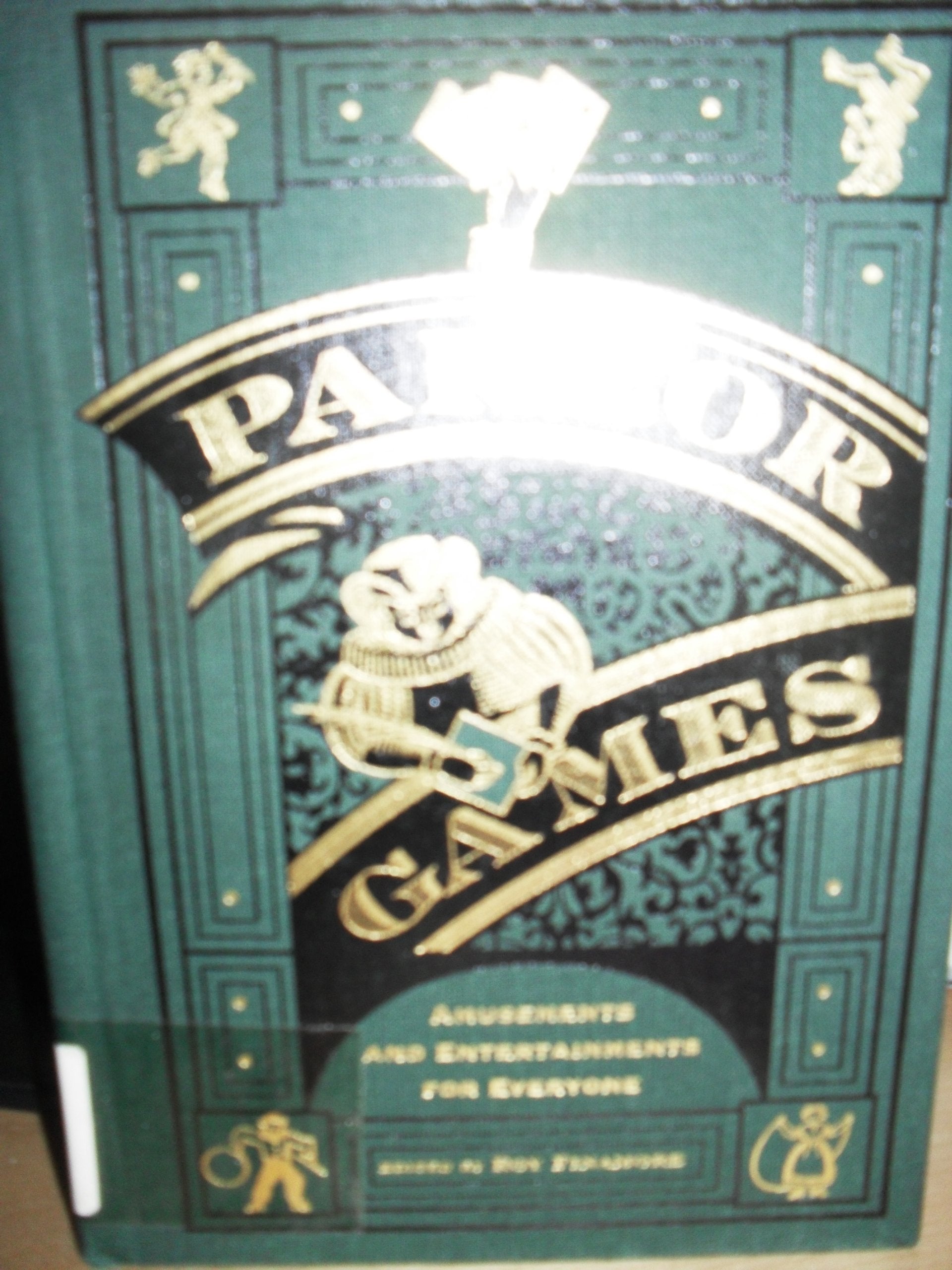 Parlor Games: Amusements and Entertainment for Everyone,Used